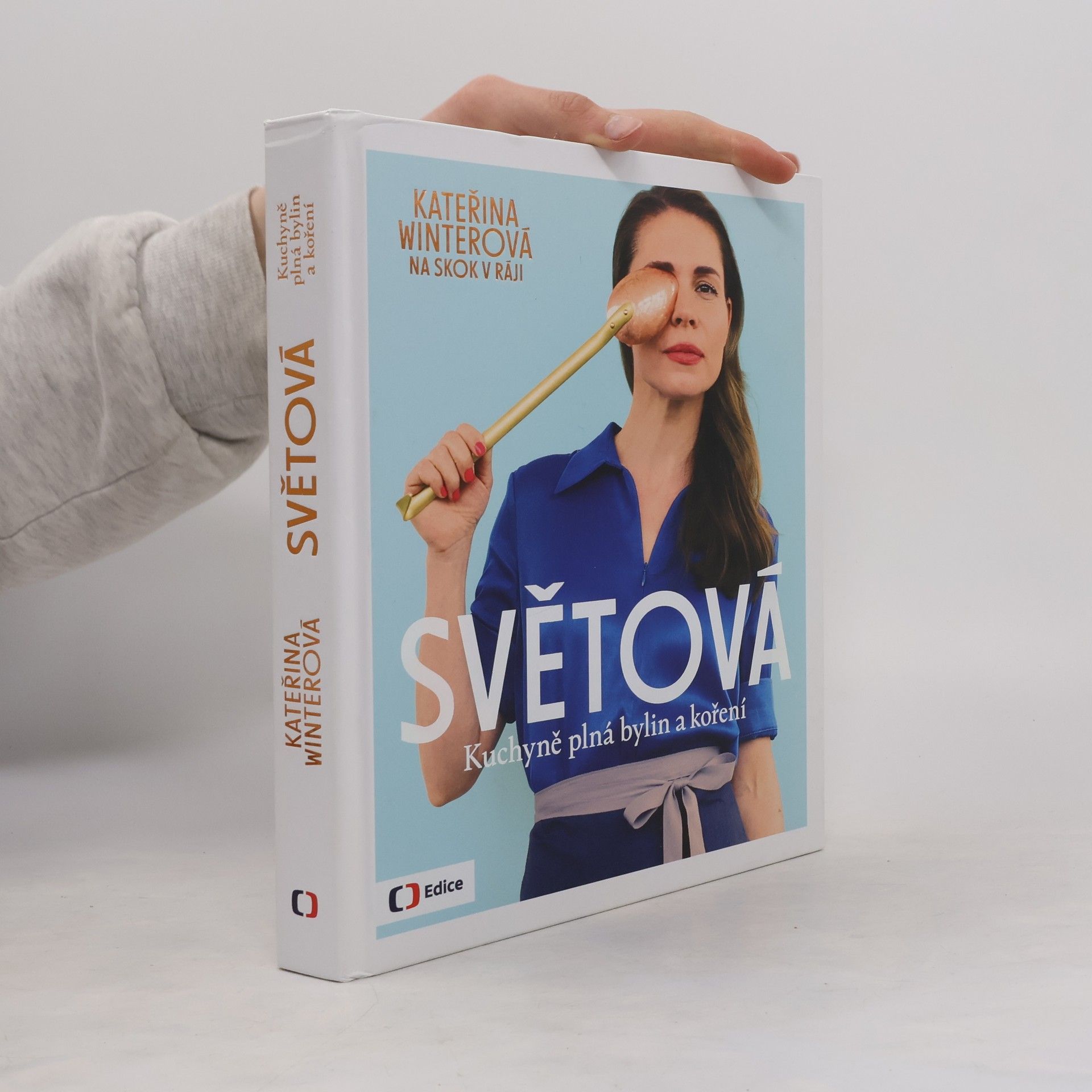 Jiří Hroník Světová : kuchyně plná bylin a koření