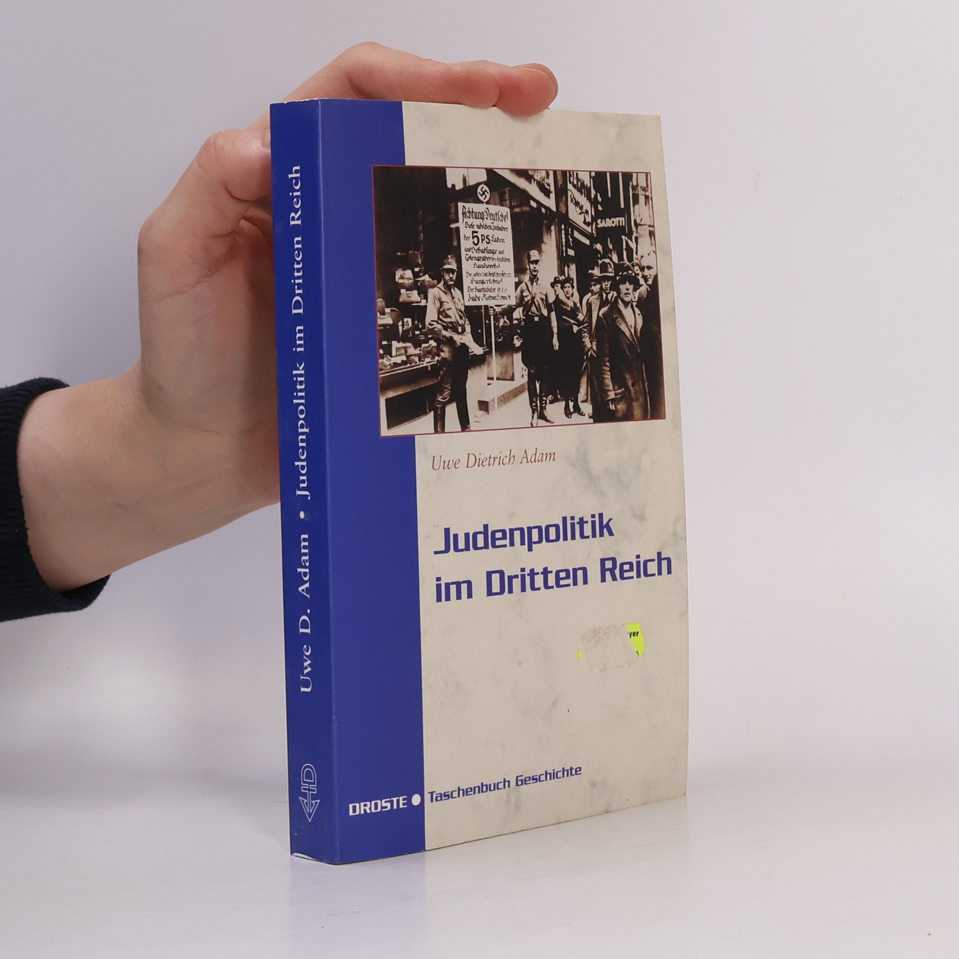 Uwe Dietrich Adam Judenpolitik im Dritten Reich