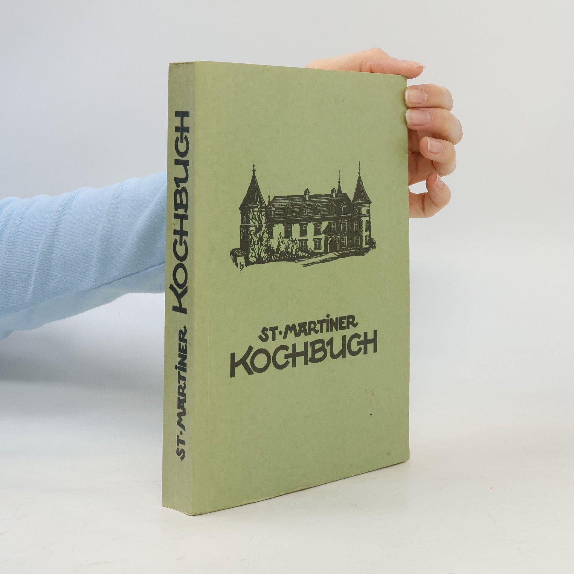 Autorenkollektiv St. Martiner Kochbuch