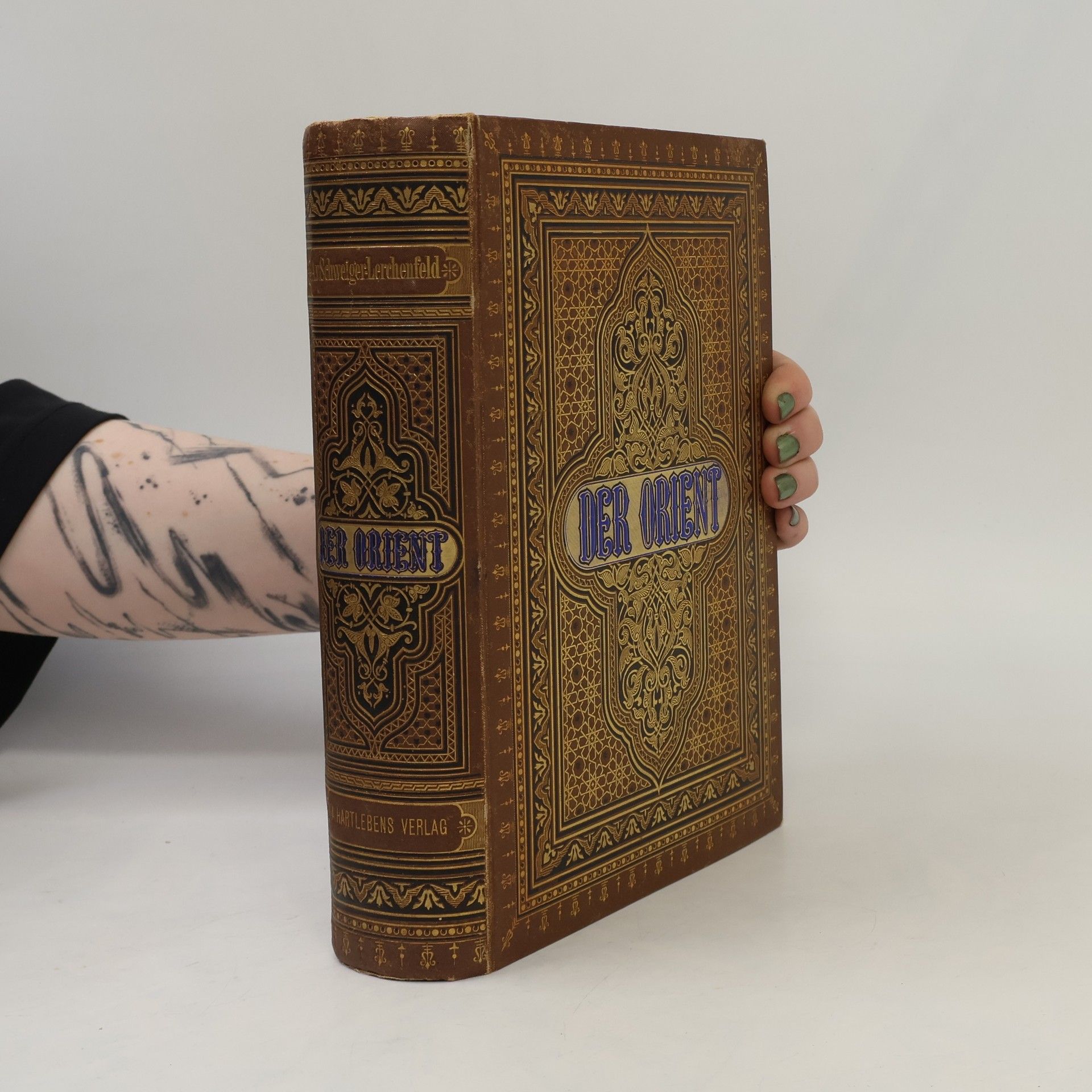 Amand Freiherr von Schweiger-Lerchenfeld Der Orient