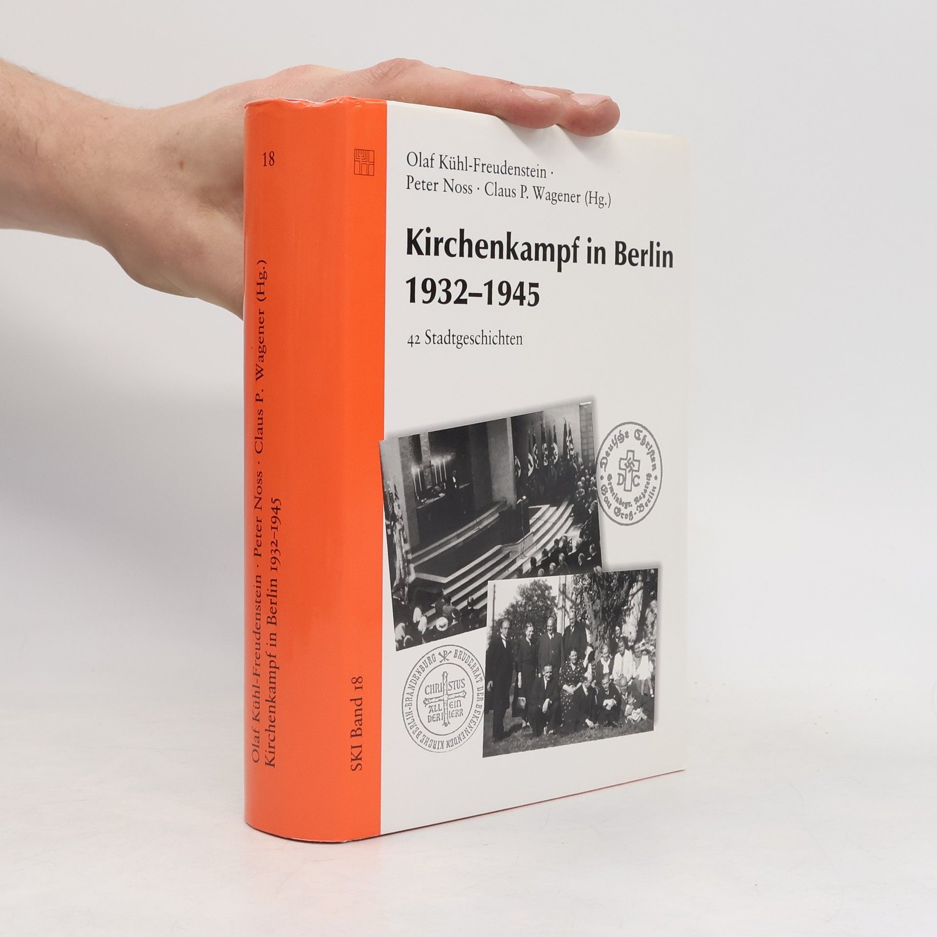 Claus P. Wagener Studien zu Kirche und Israel - 18: Kirchenkampf in Berlin 1932-1945