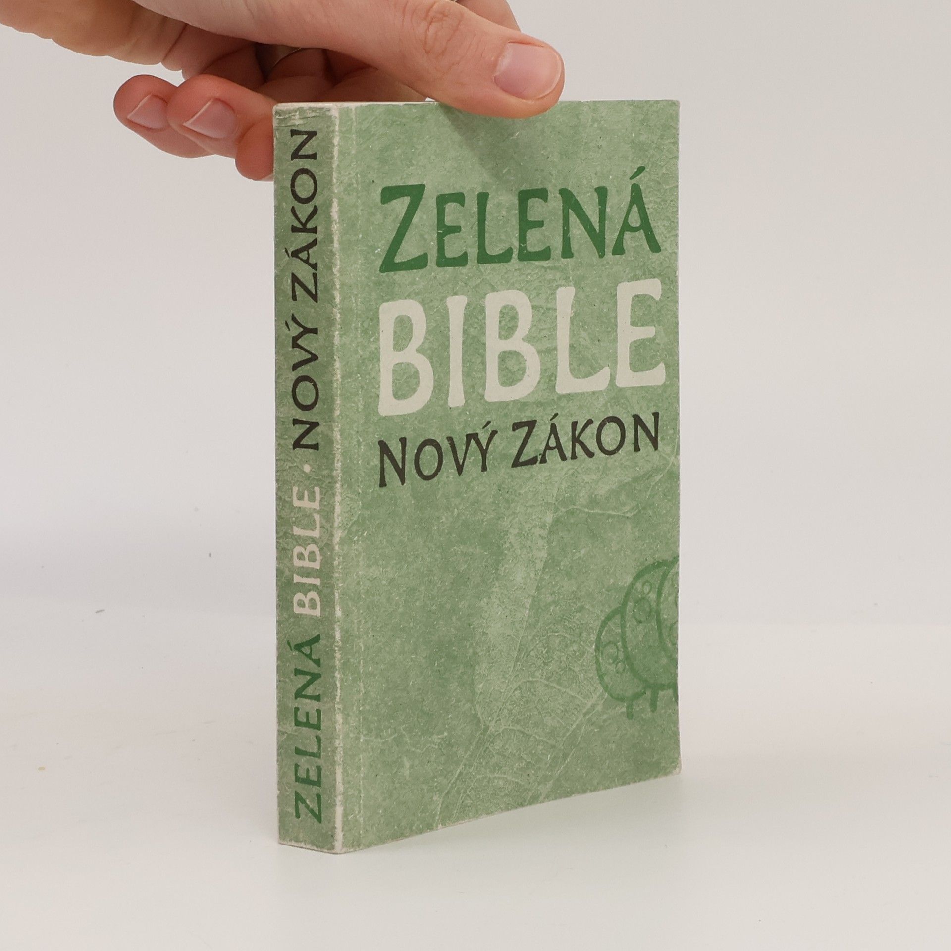 Various authors Zelená bible: Nový zákon: český ekumenický překlad Bible - Nový zákon Nový zákon