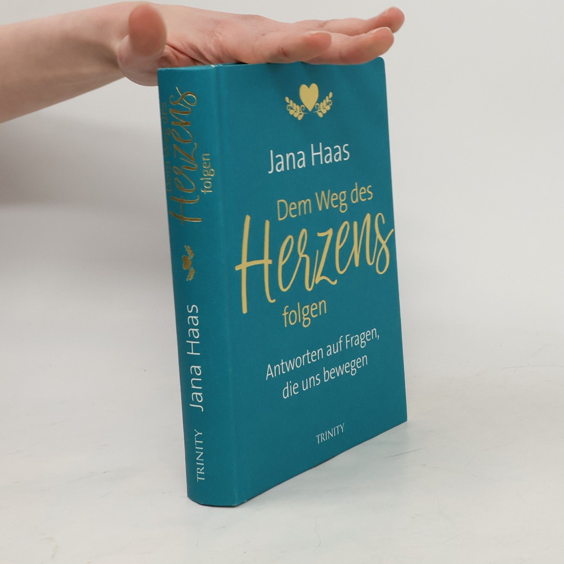 Jana Haas Dem Weg des Herzens folgen