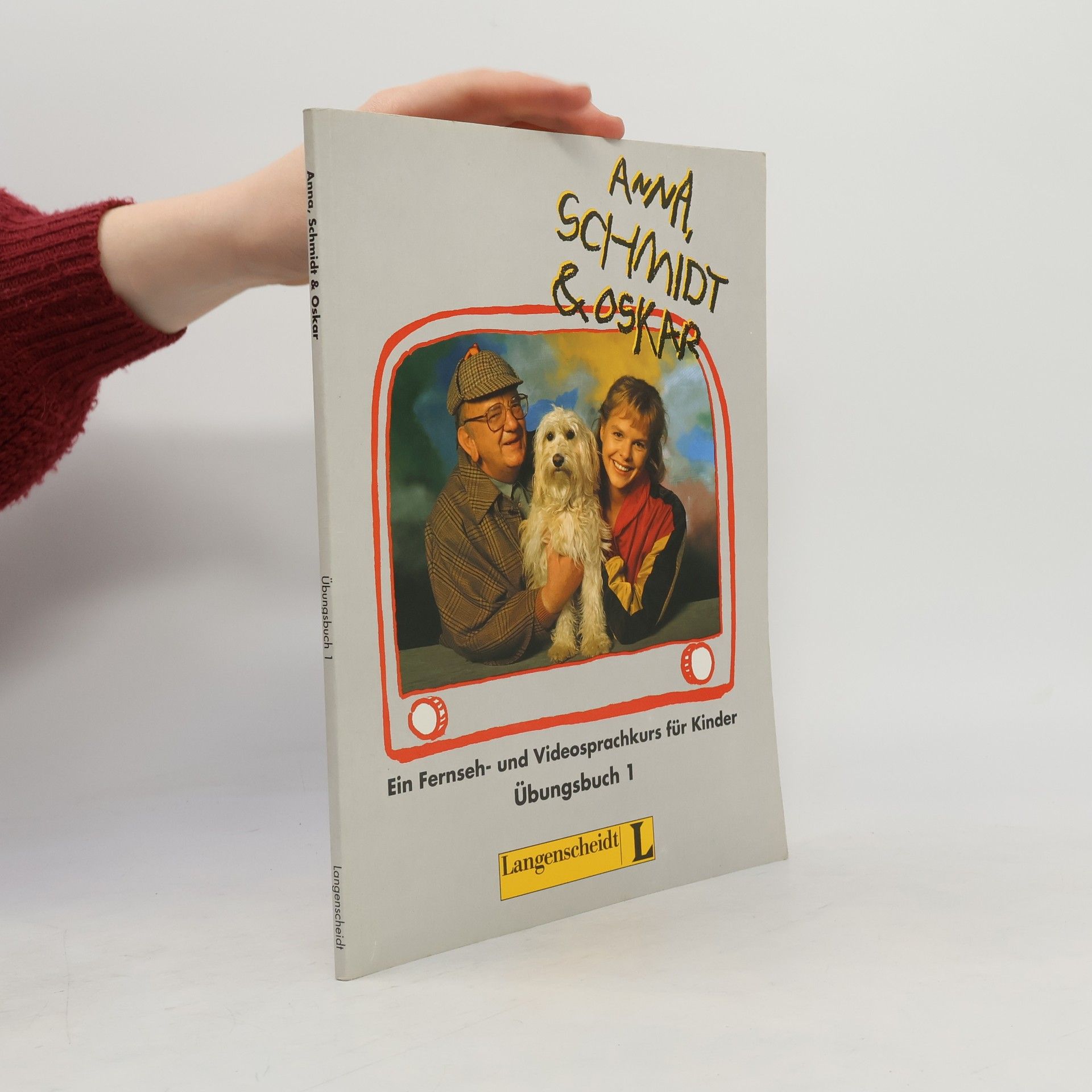 Anna, Schmidt & Oskar, Übungsbuch