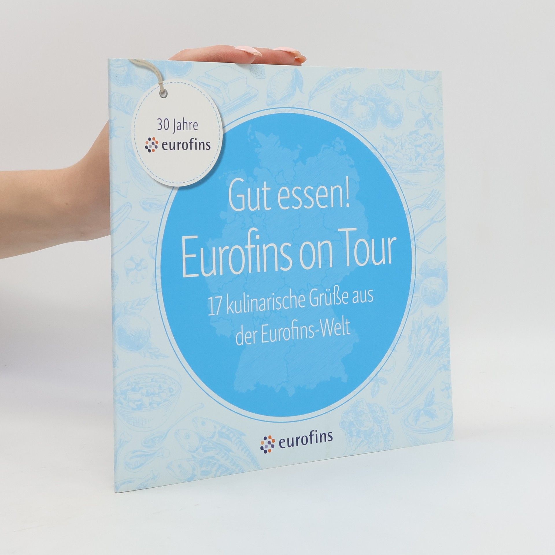 Various authors Gut essen! Eurofins on Tour