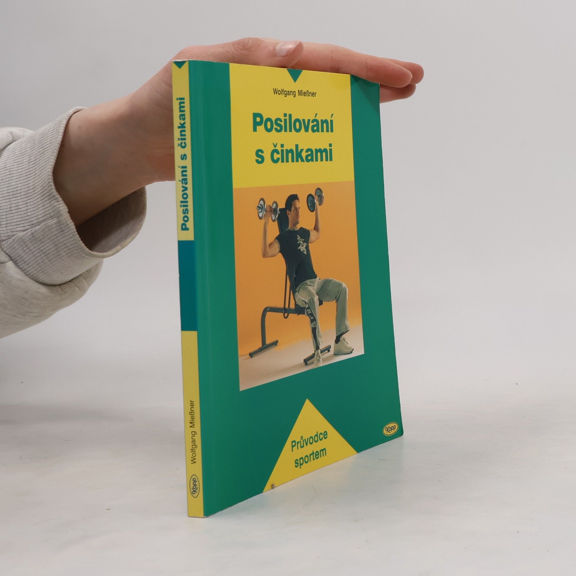 Wolfgang Mießner Posilování s činkami