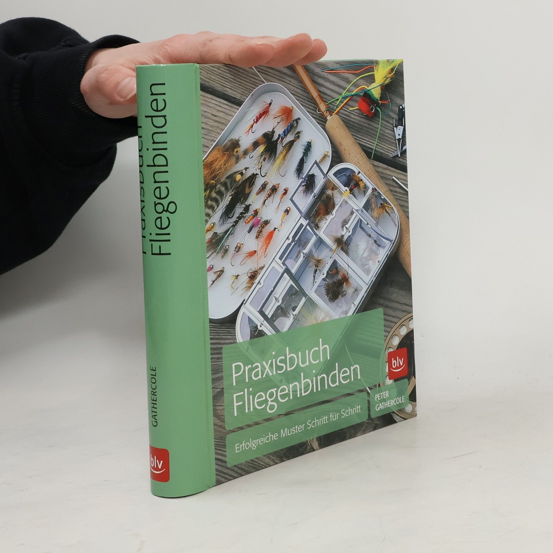 Peter Gathercole Das Praxisbuch Fliegenbinden