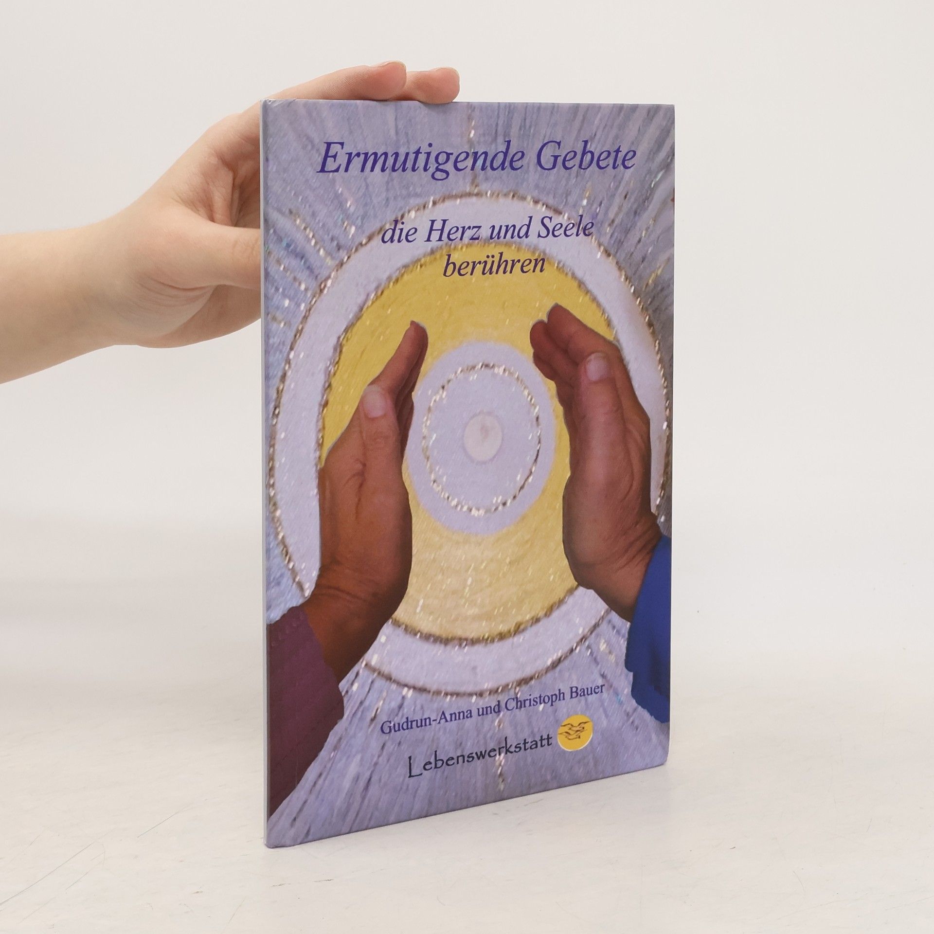 Collectif d'auteurs Ermutigende Gebete die Herz und Seele berühren