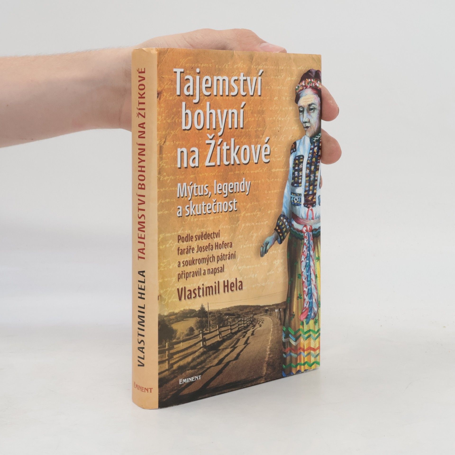 Josef Hofer Tajemství bohyní na Žítkové