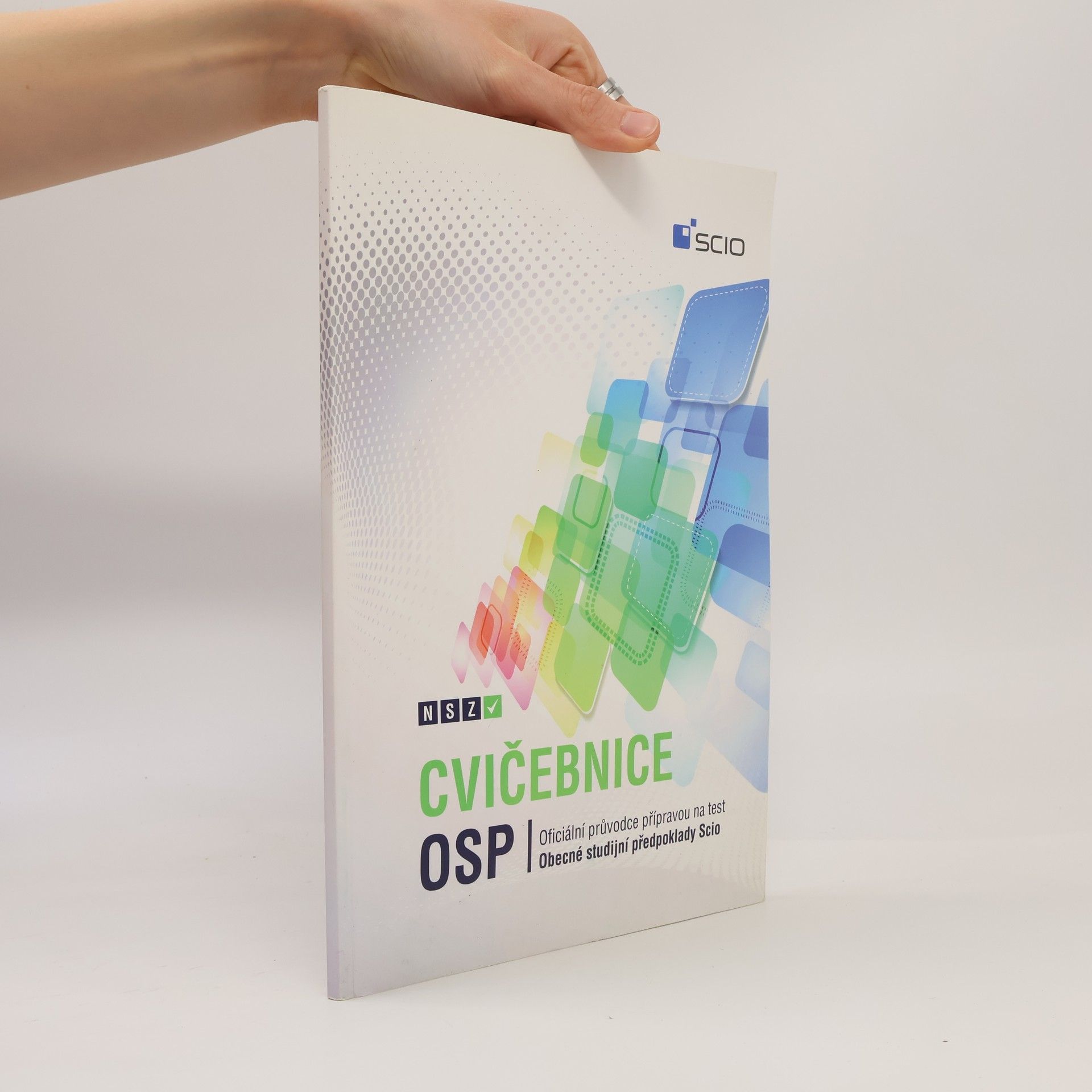 Kateřina Drbohlavová Cvičebnice OSP: komplexní příprava na test Obecné studijní předpoklady