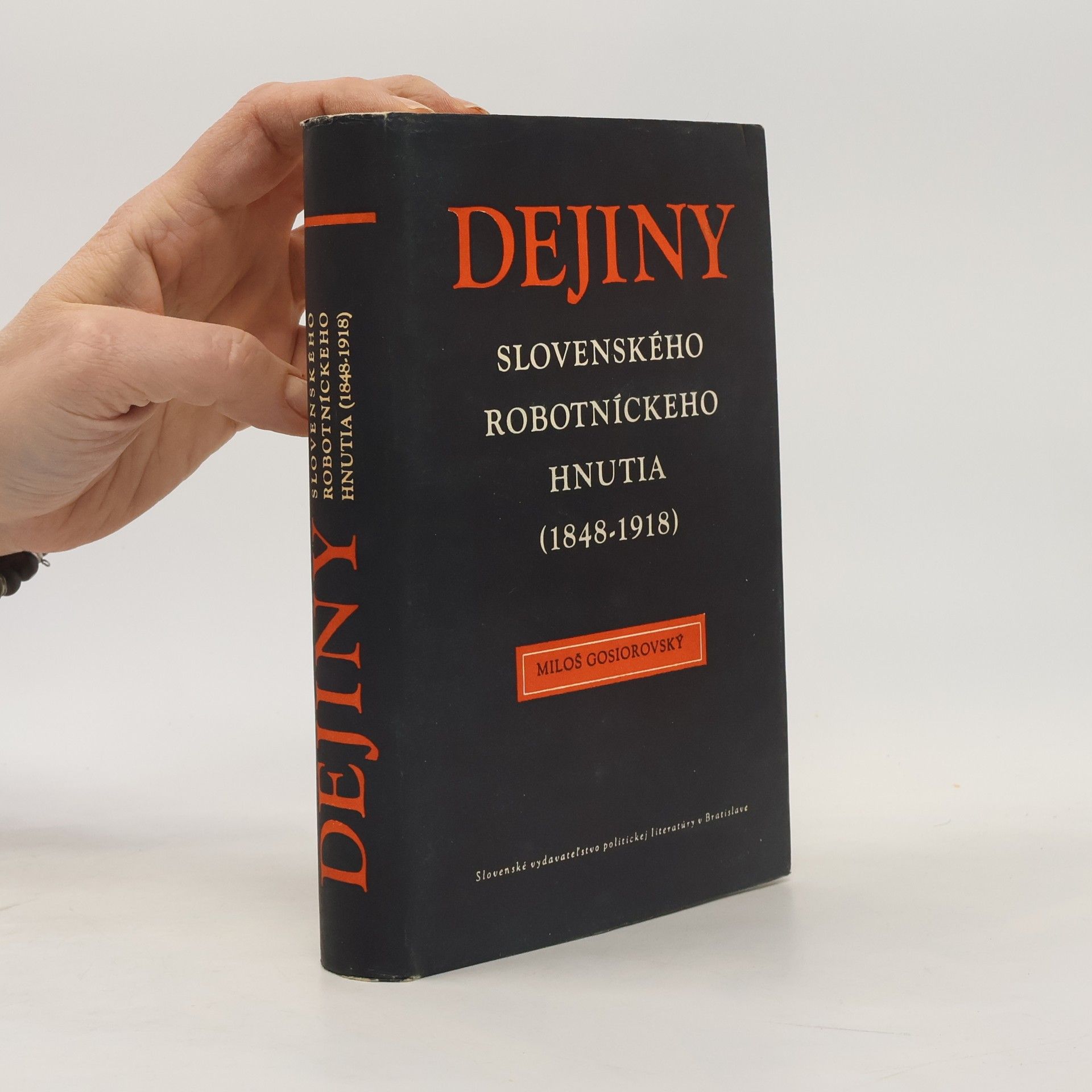 Dejiny slovenského robotníckeho hnutia (1848-1918)