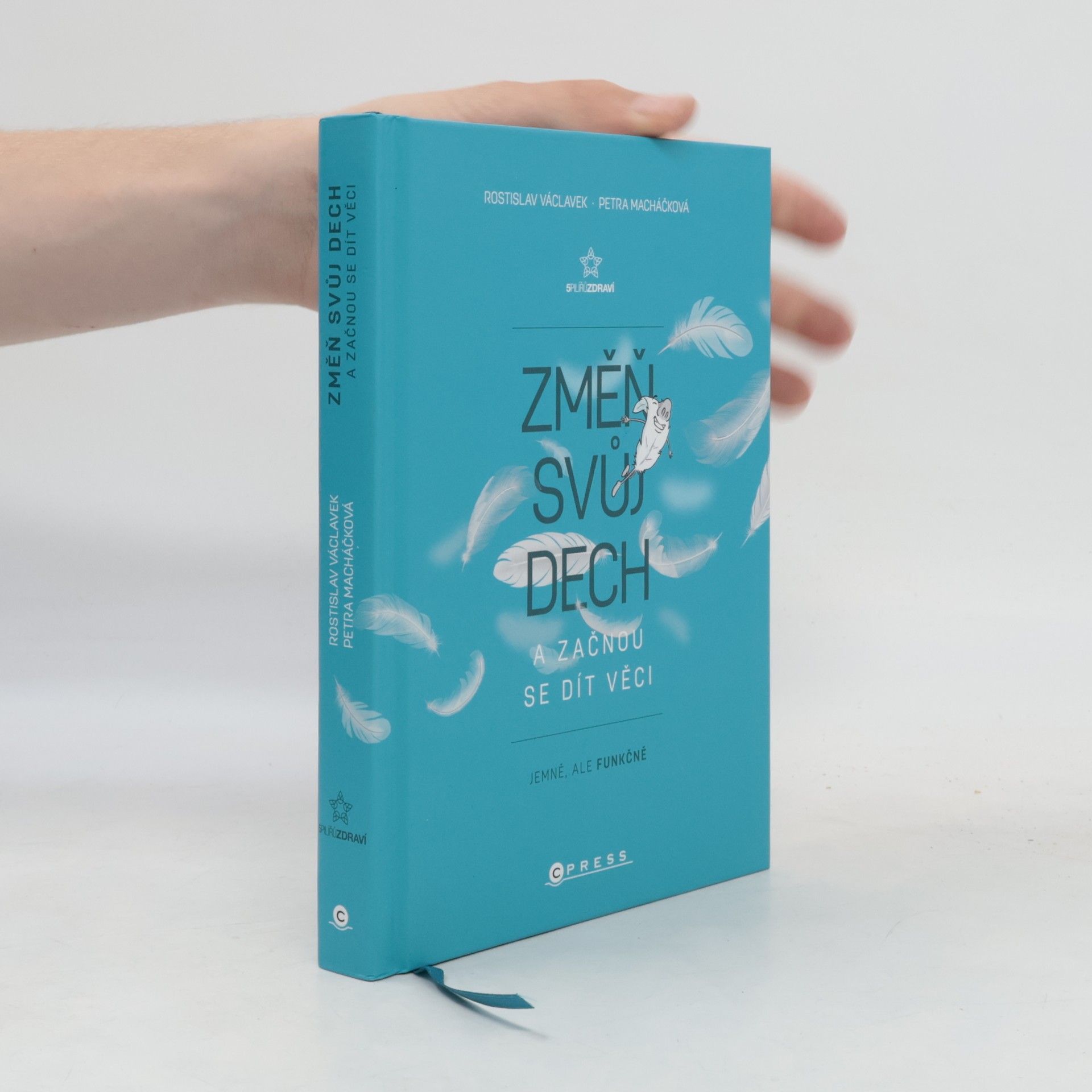 Petra Macháčková Změň svůj dech a začnou se dít věci