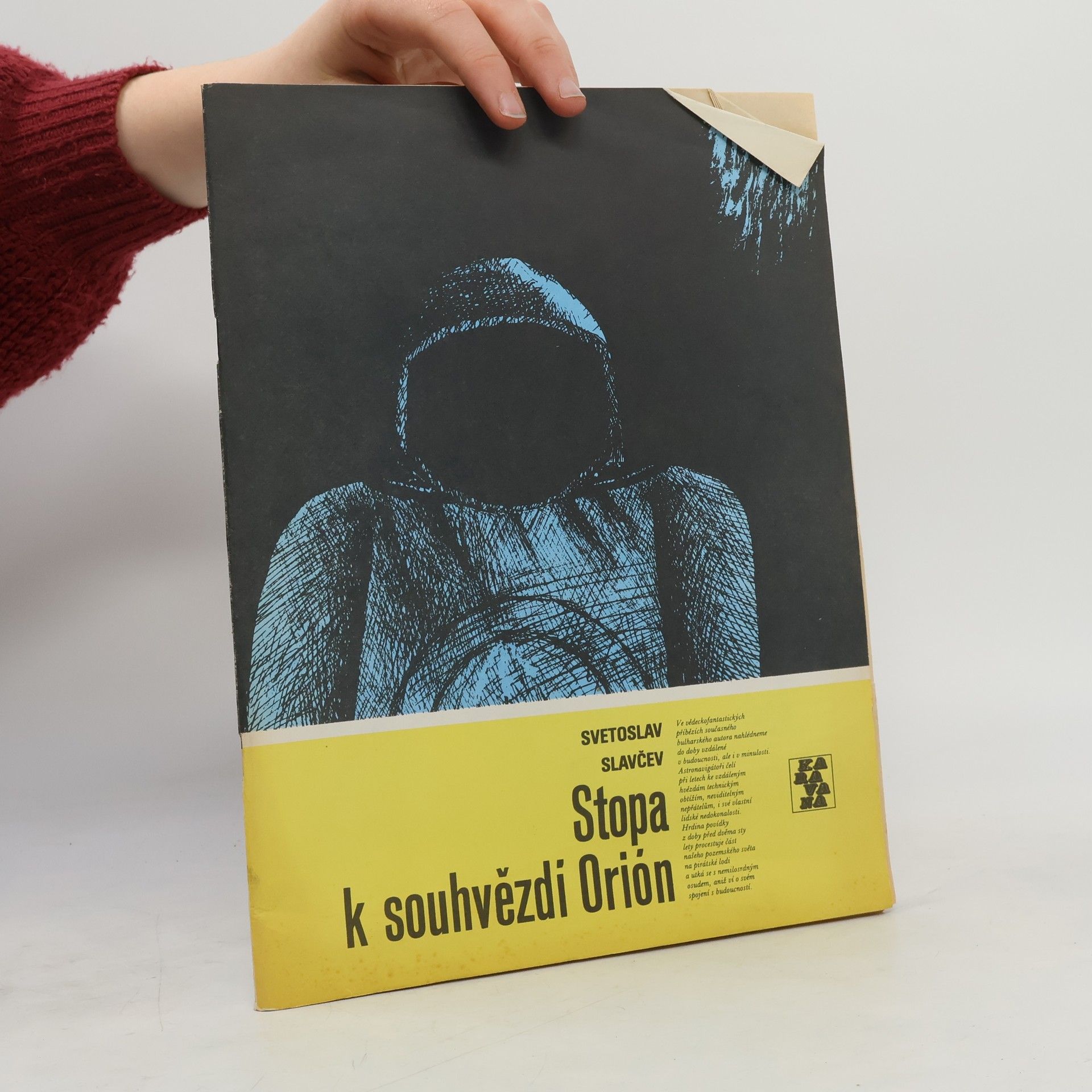 Svetoslav Slavčev Stopa k souhvězdí Orión