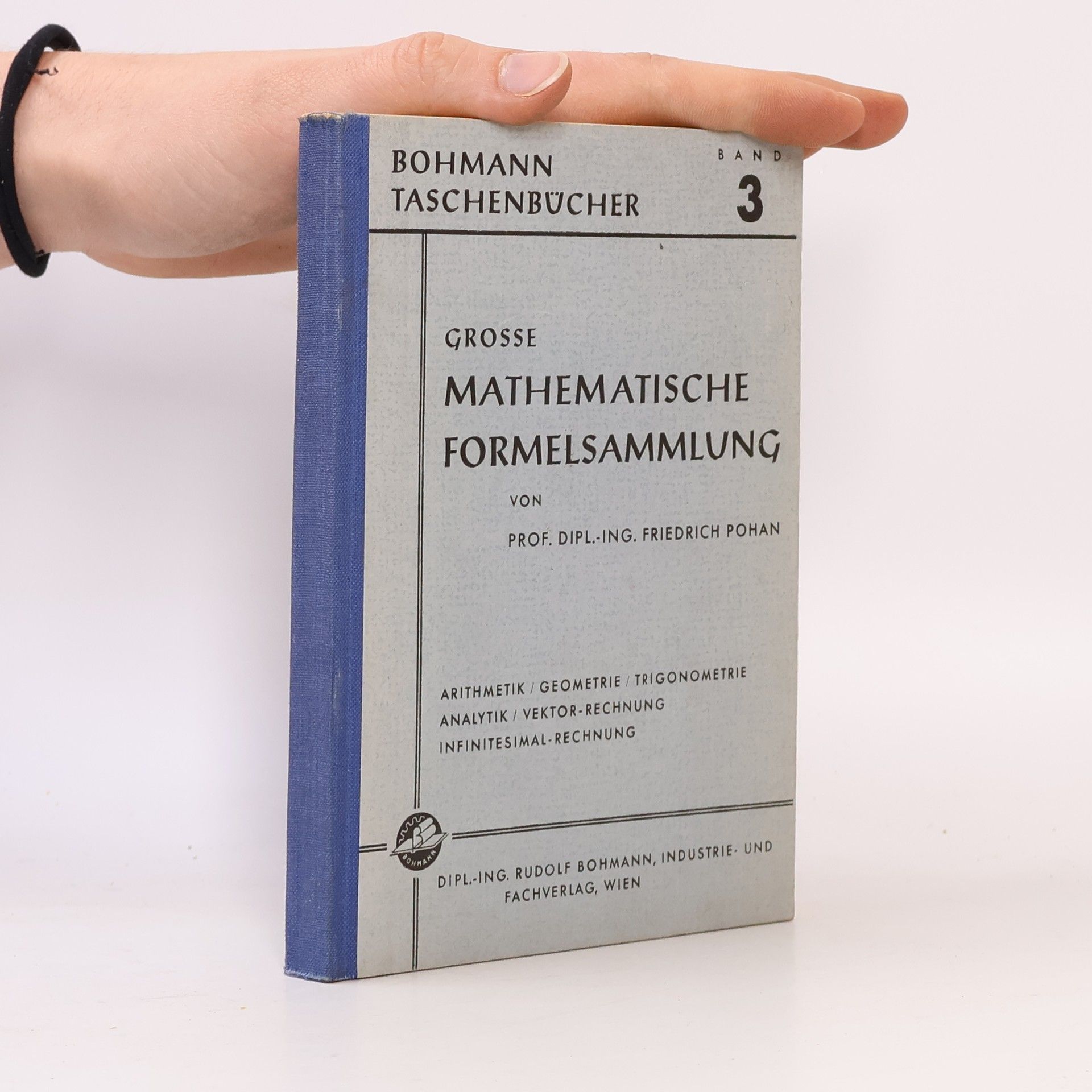 Friedrich Pohan Grosse Mathematische Formelsammlung 3.