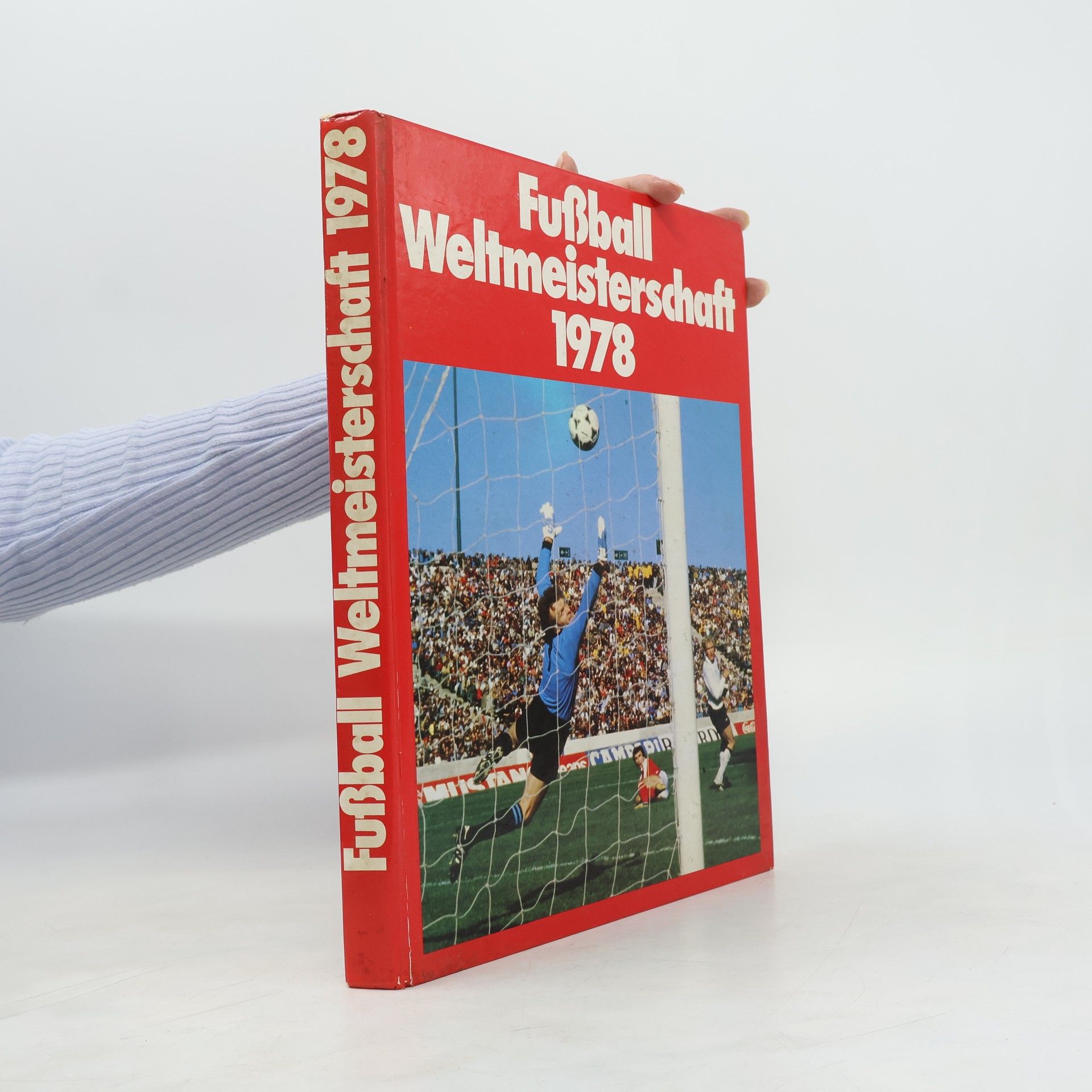 Collectif d'auteurs Fußball Weltmeisterschaft 1978