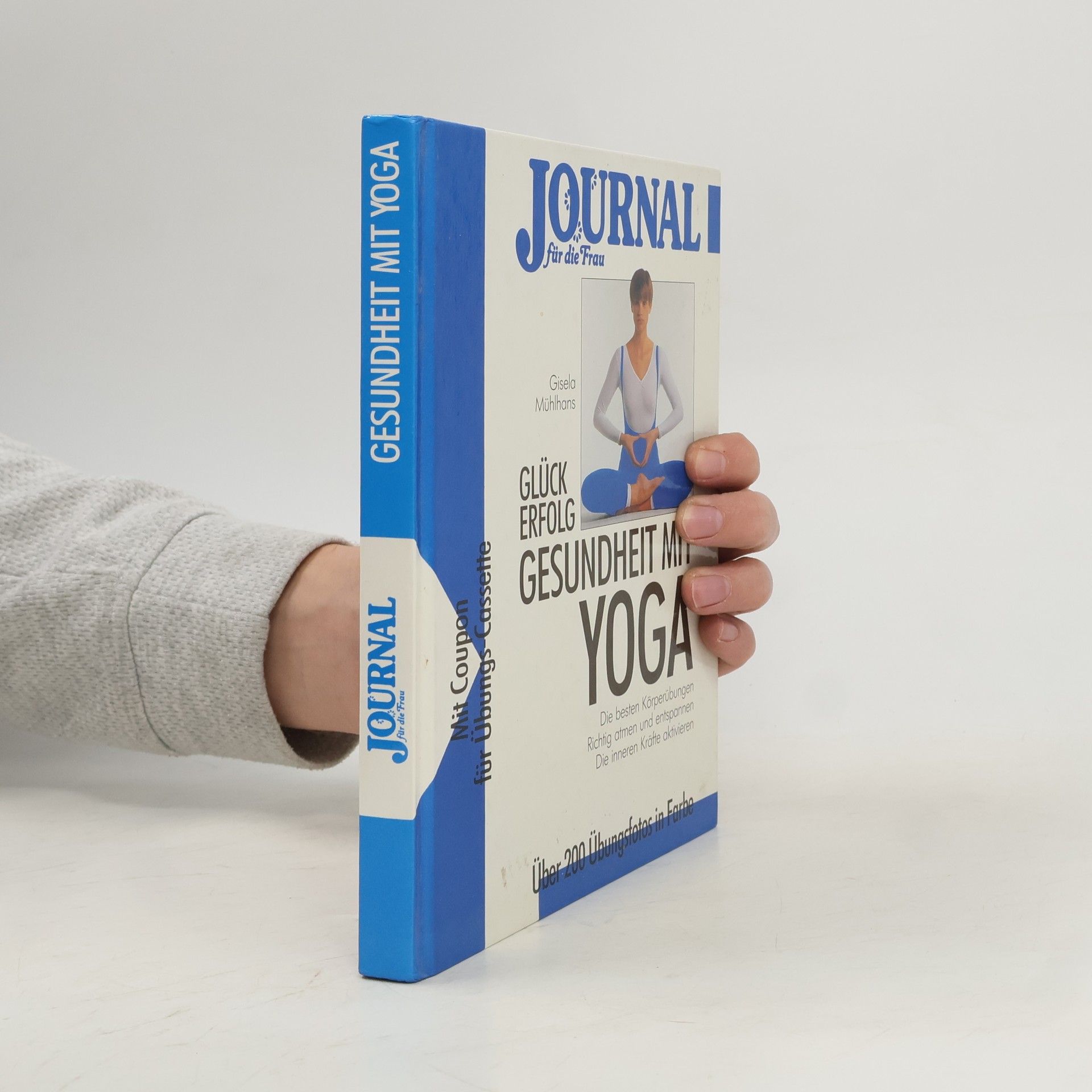 Autorenkollektiv Glück, Erfolg, Gesundheit mit Yoga