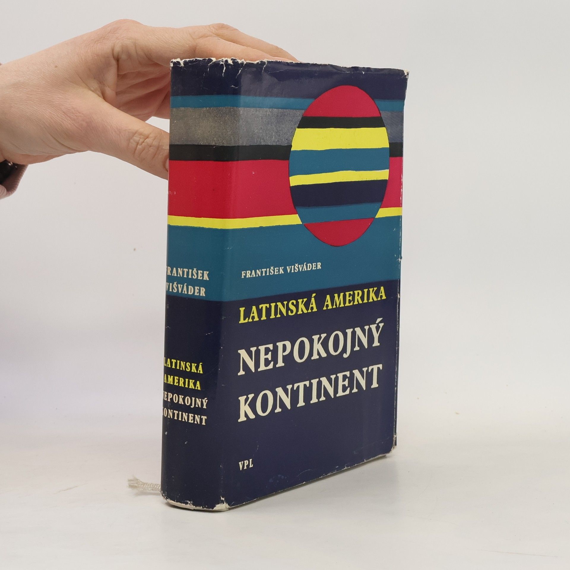 František Višváder Latinská Amerika. Nepokojný kontinent