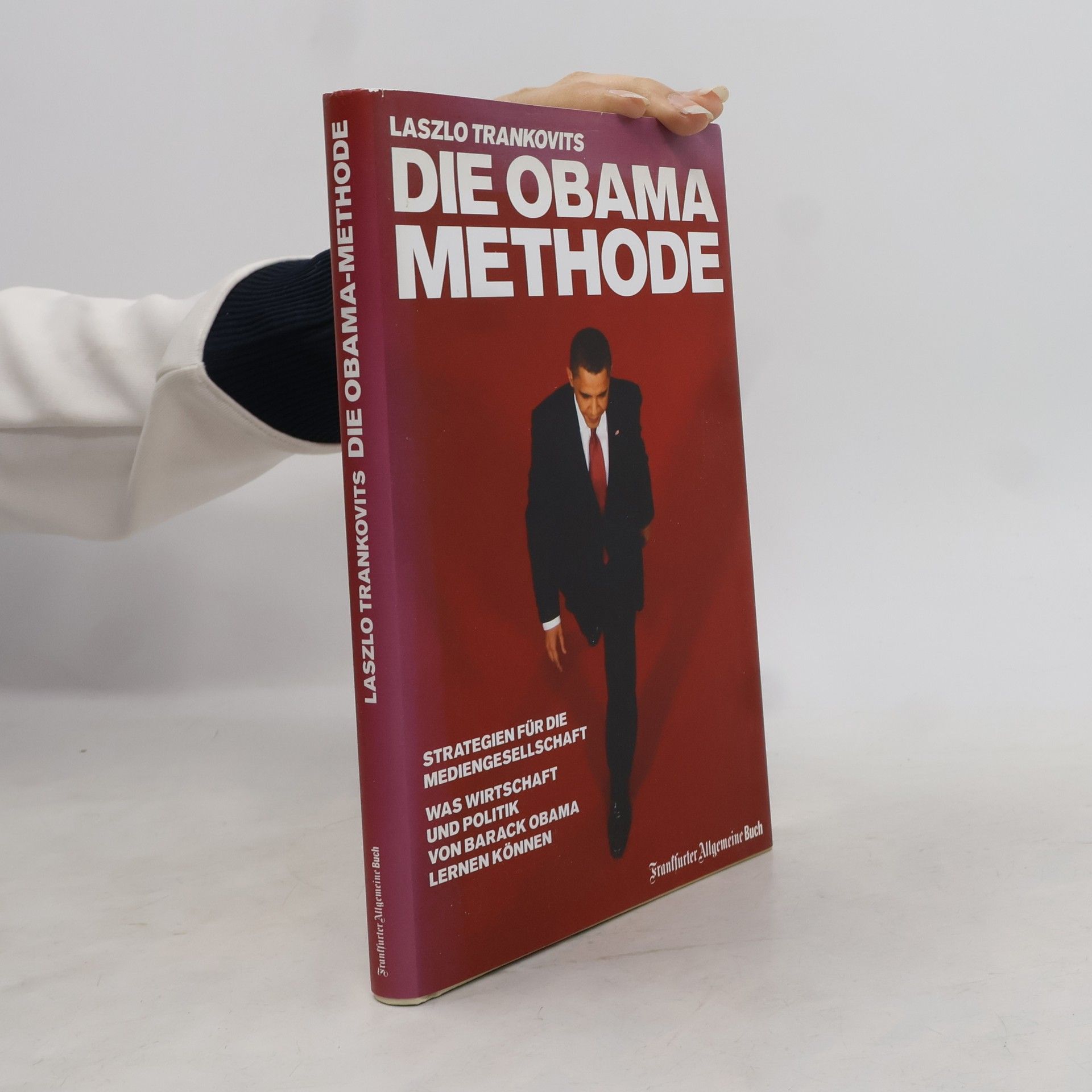 Laszlo Trankovits Die Obama-Methode