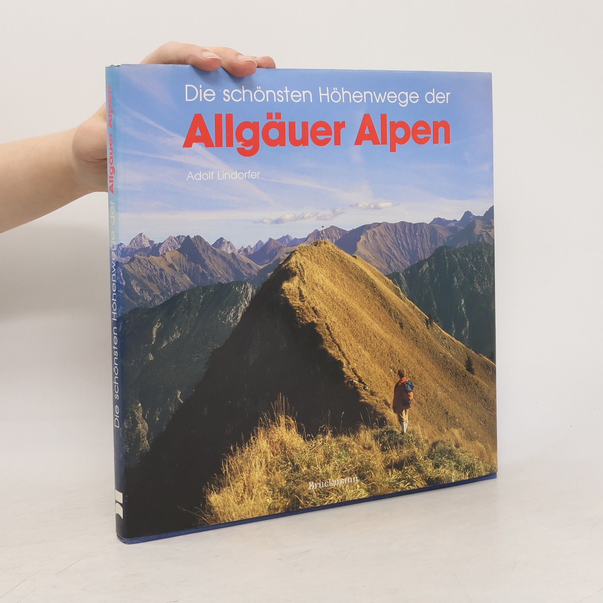 Die schönsten Höhenwege der Allgäuer Alpen: Hauptbd.
