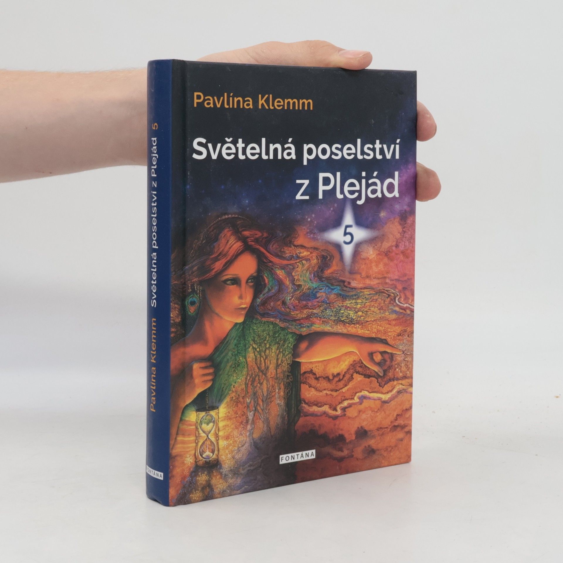 Pavlína Klemm Světelná poselství z Plejád 5