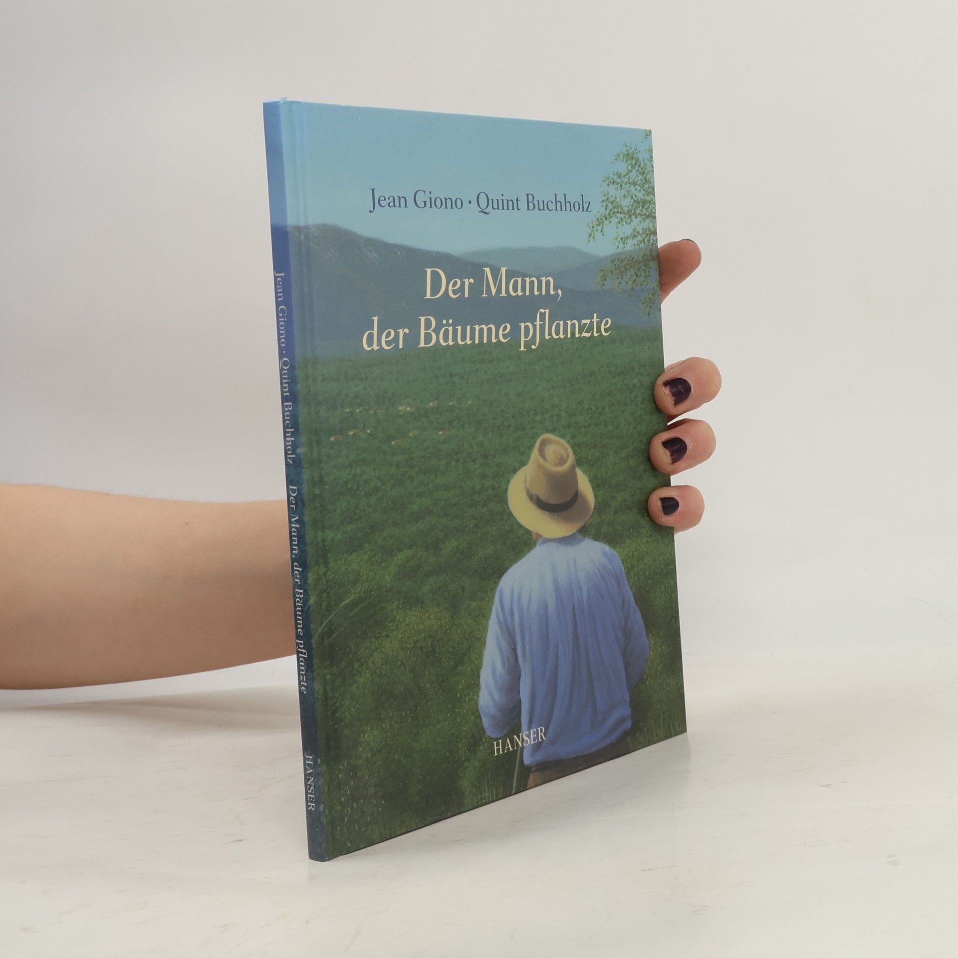 Jean Giono Der Mann, der Bäume pflanzte