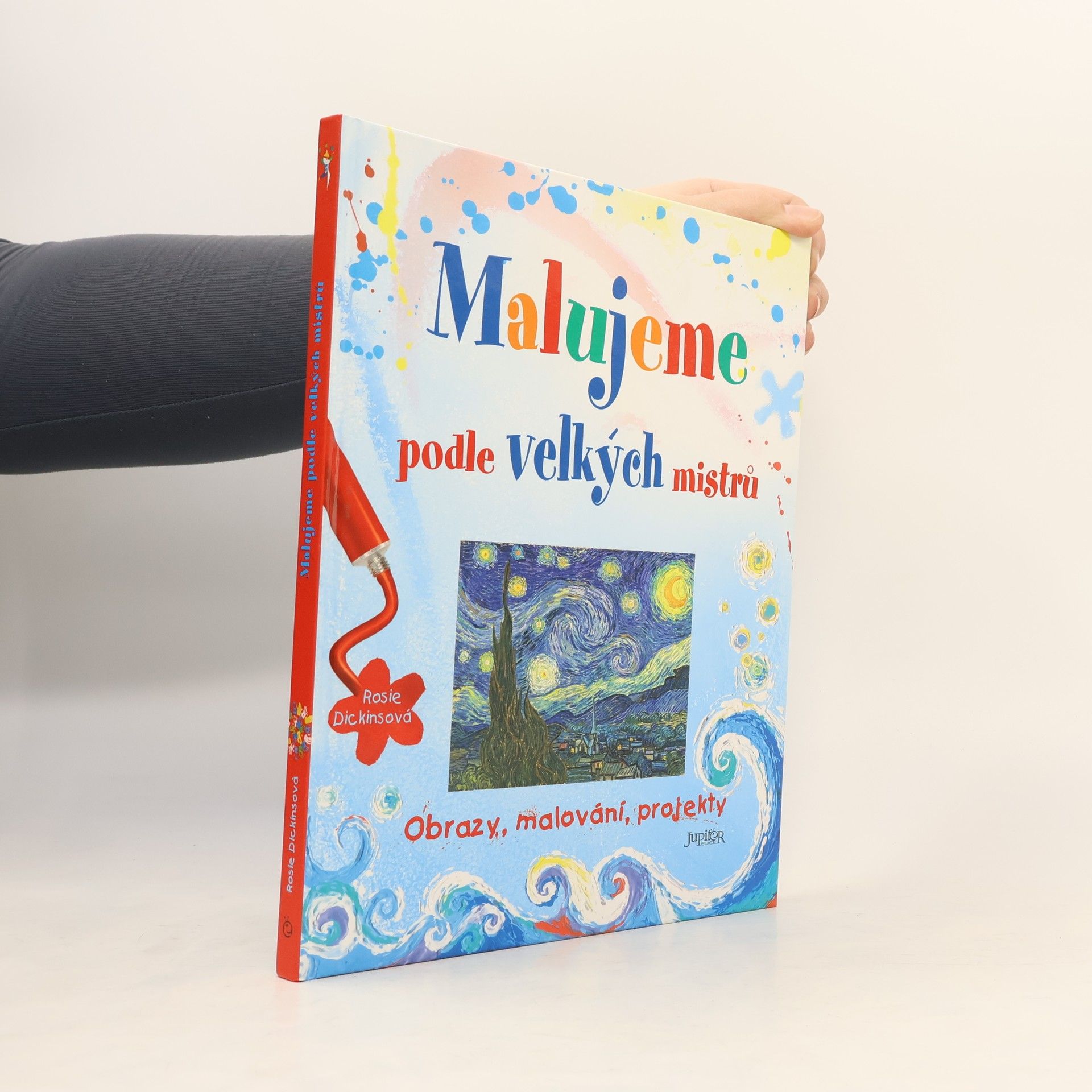 Rosie Dickins Malujeme podle velkých mistrů