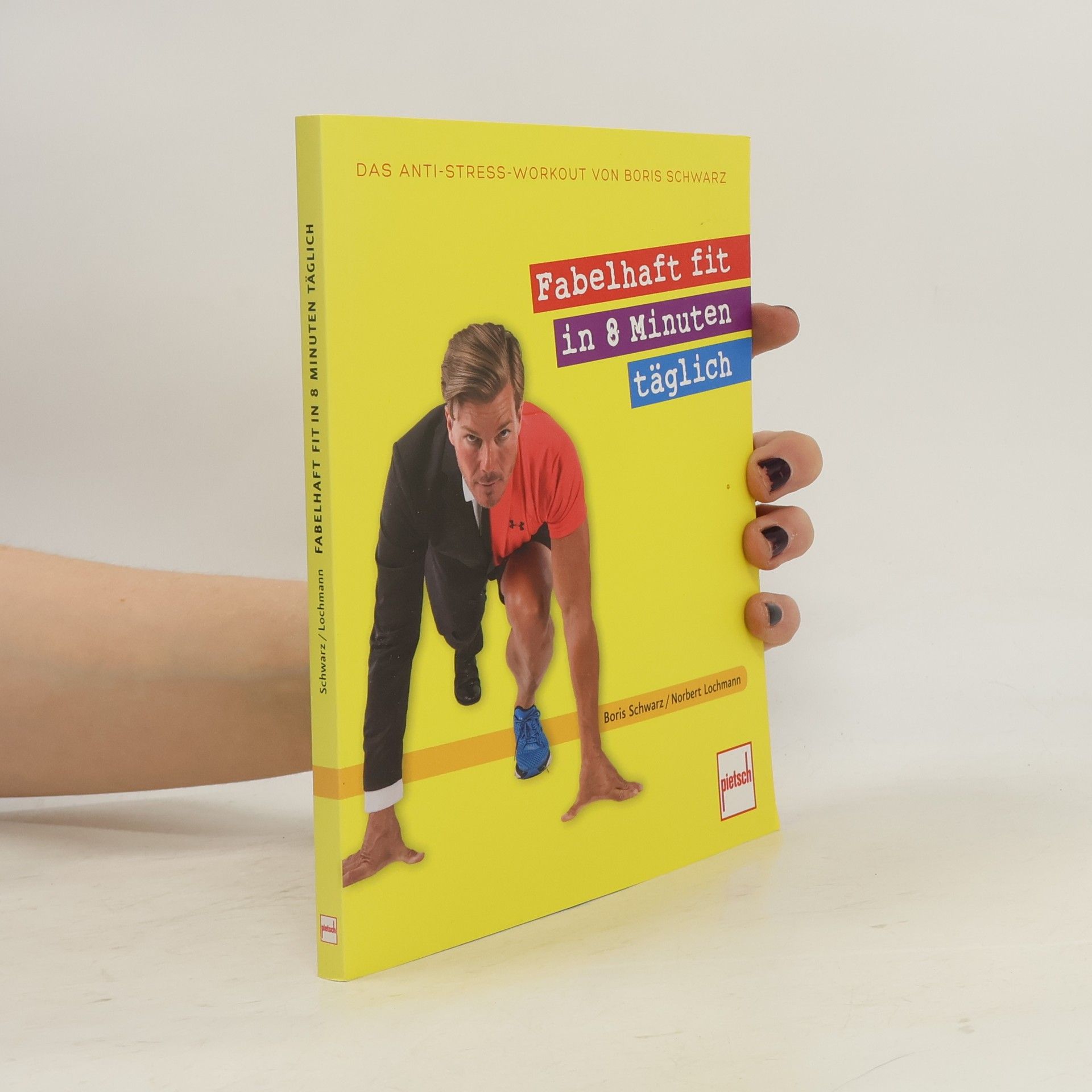 Boris Schwarz Fabelhaft fit in 8 Minuten täglich