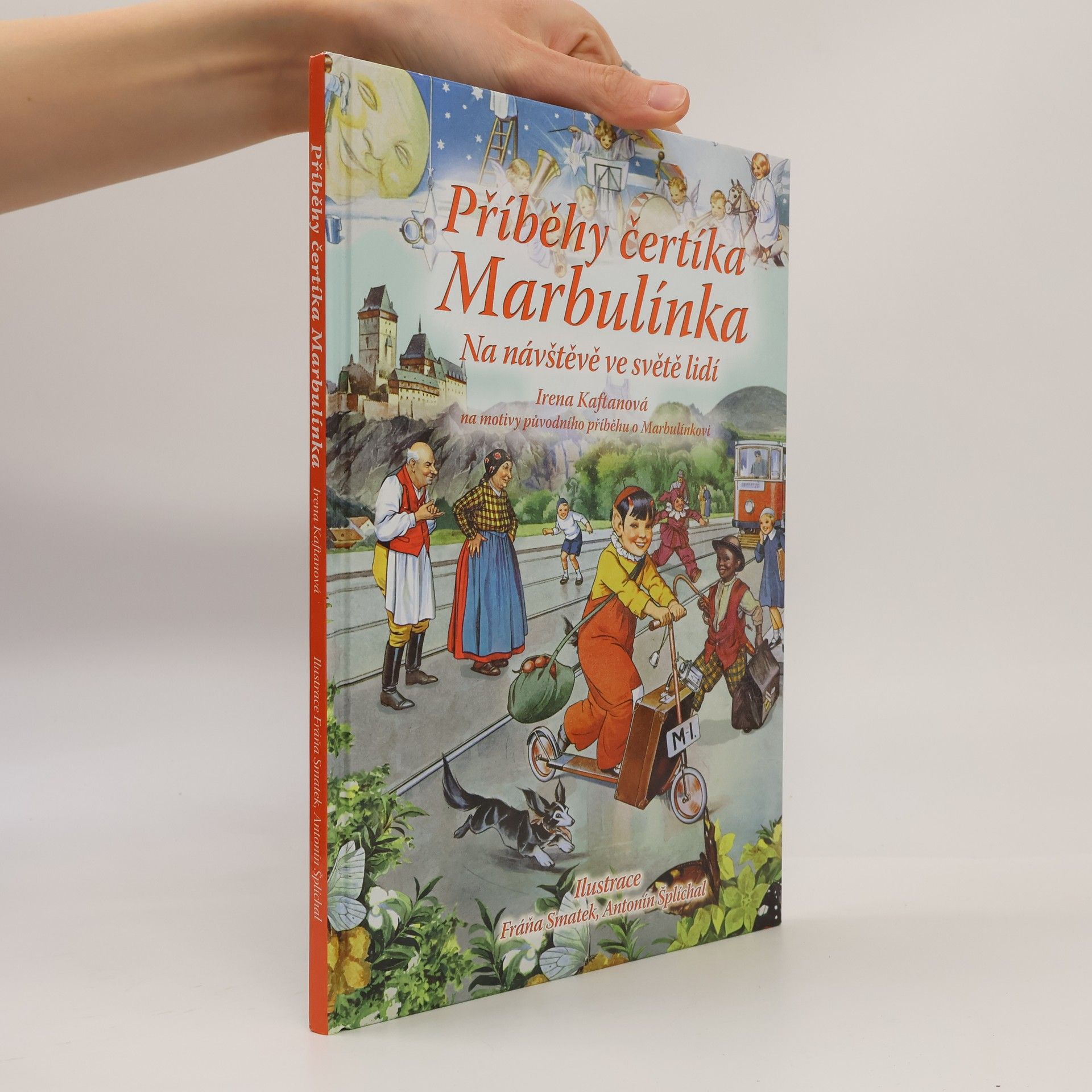Irena Kaftanová Příběhy čertíka Marbulínka : na návštěvě ve světě lidí