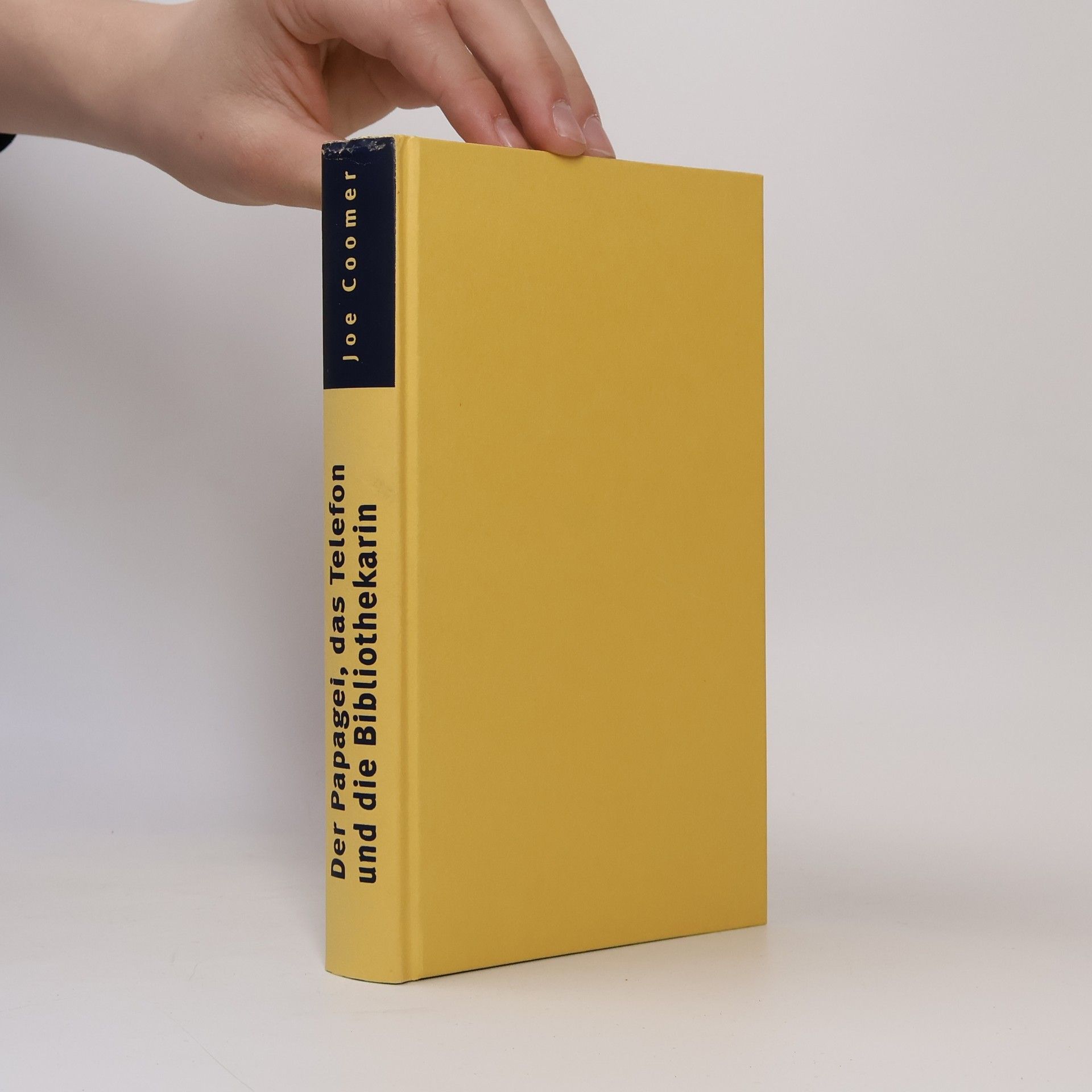 Joe Coomer Der Papagei, das Telefon und die Bibliothekarin