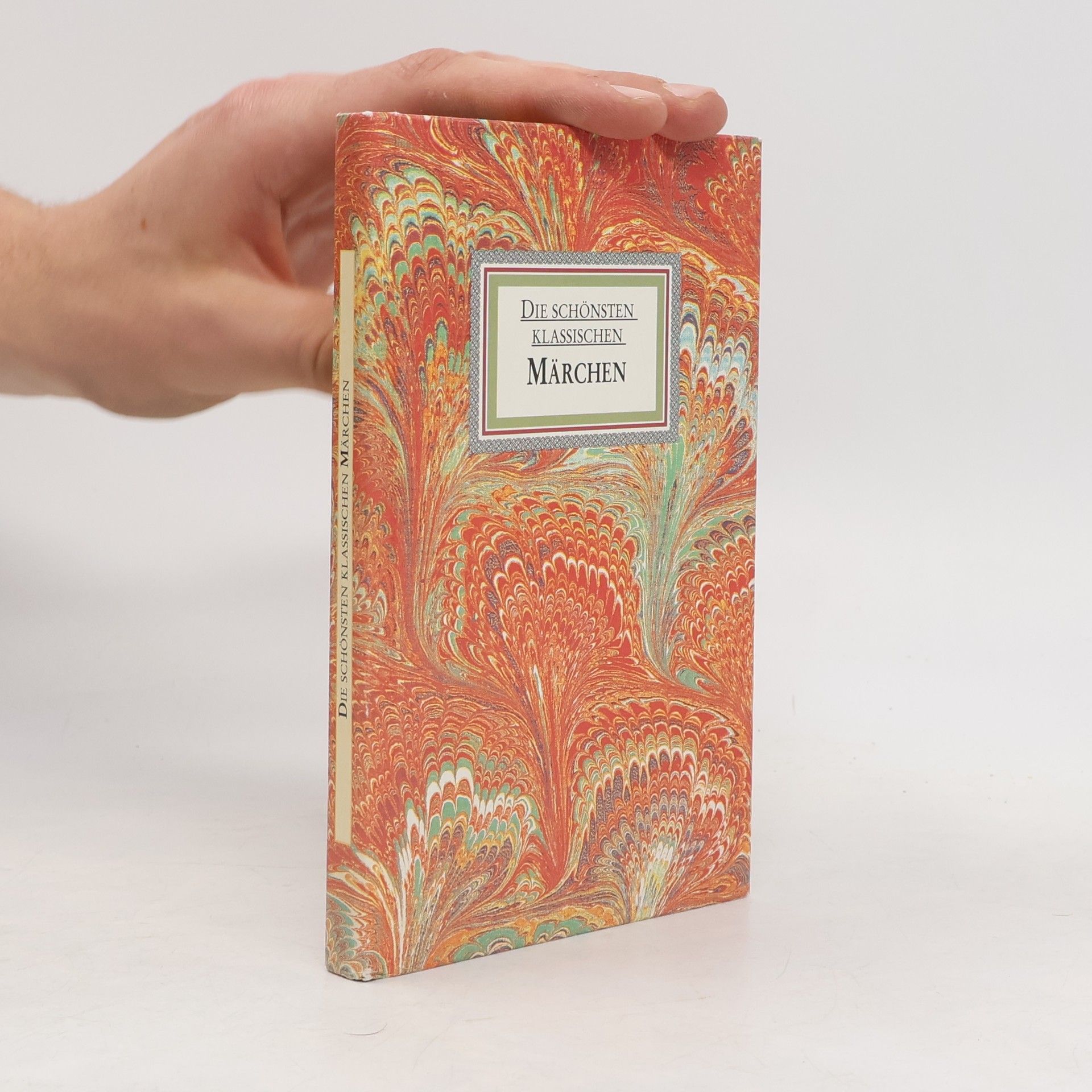 Autorenkollektiv Die schönsten klassischen Märchen