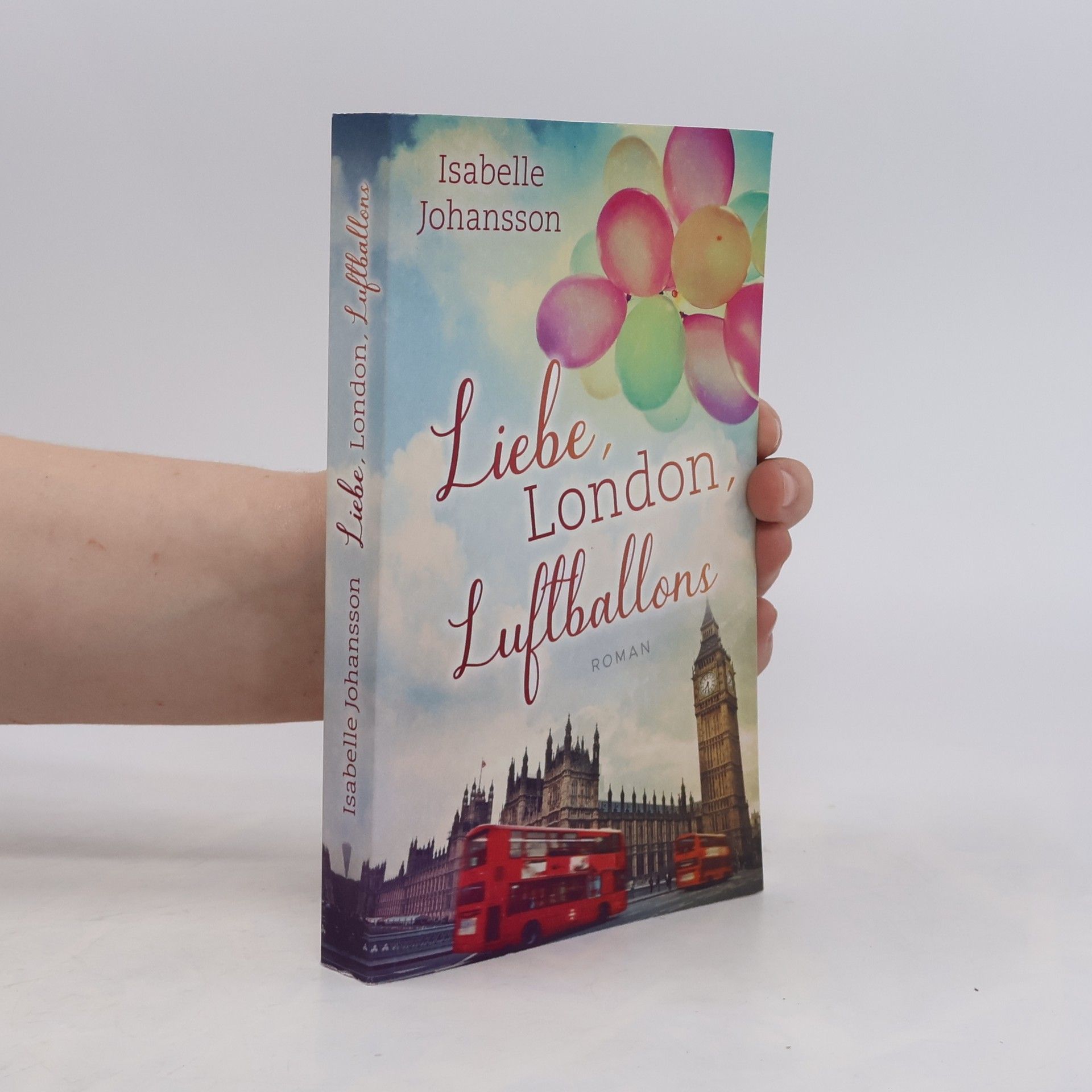 Isabelle Johansson Liebe, London, Luftballons