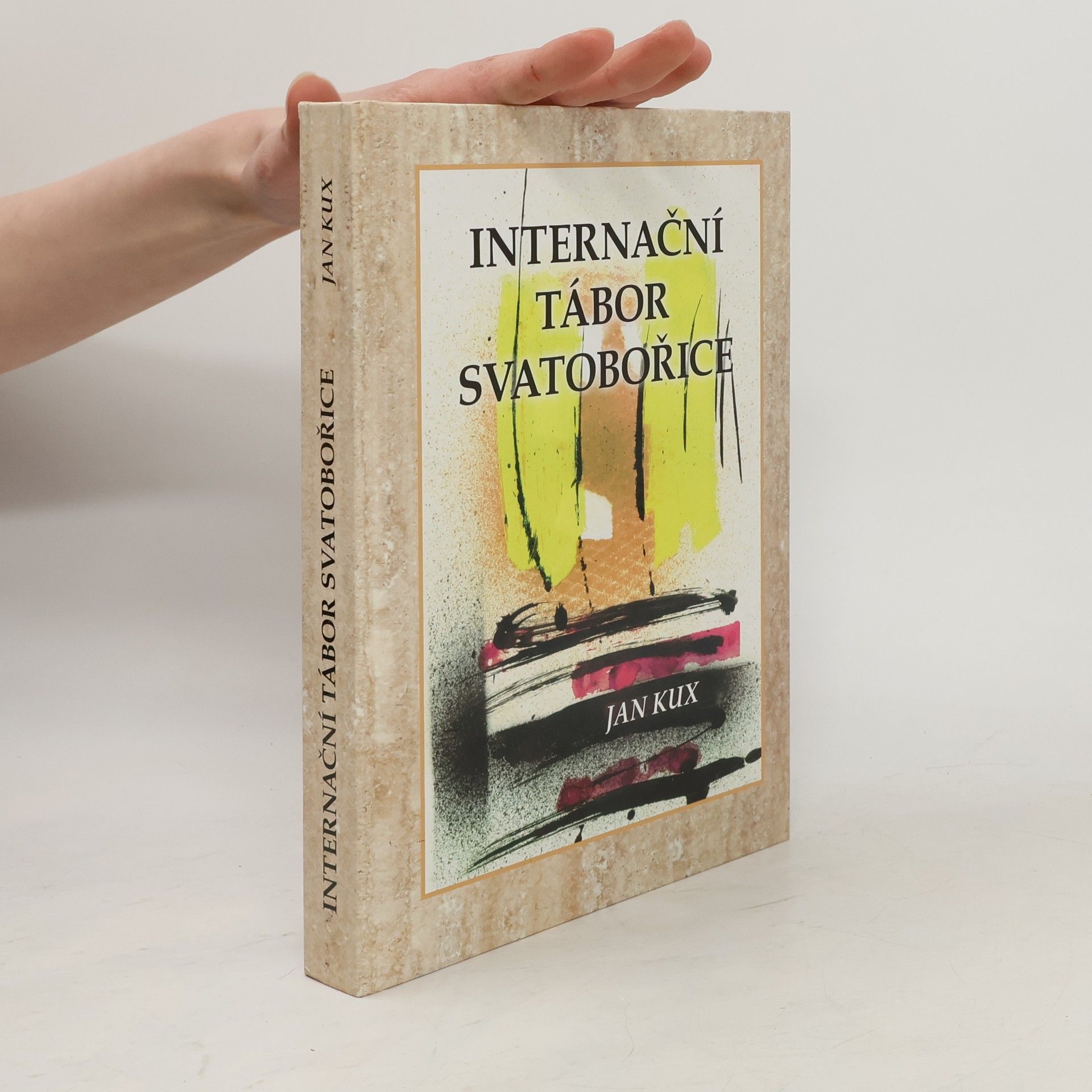 Jan Kux Internační tábor Svatobořice