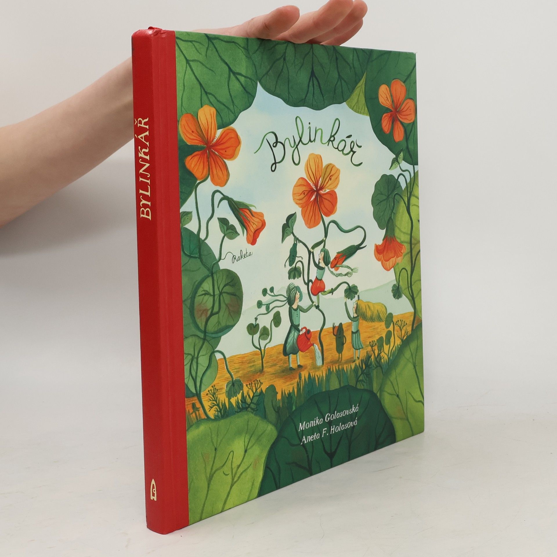 Monika Golasovská Bylinkář: Přírodní kouzla naší babičky