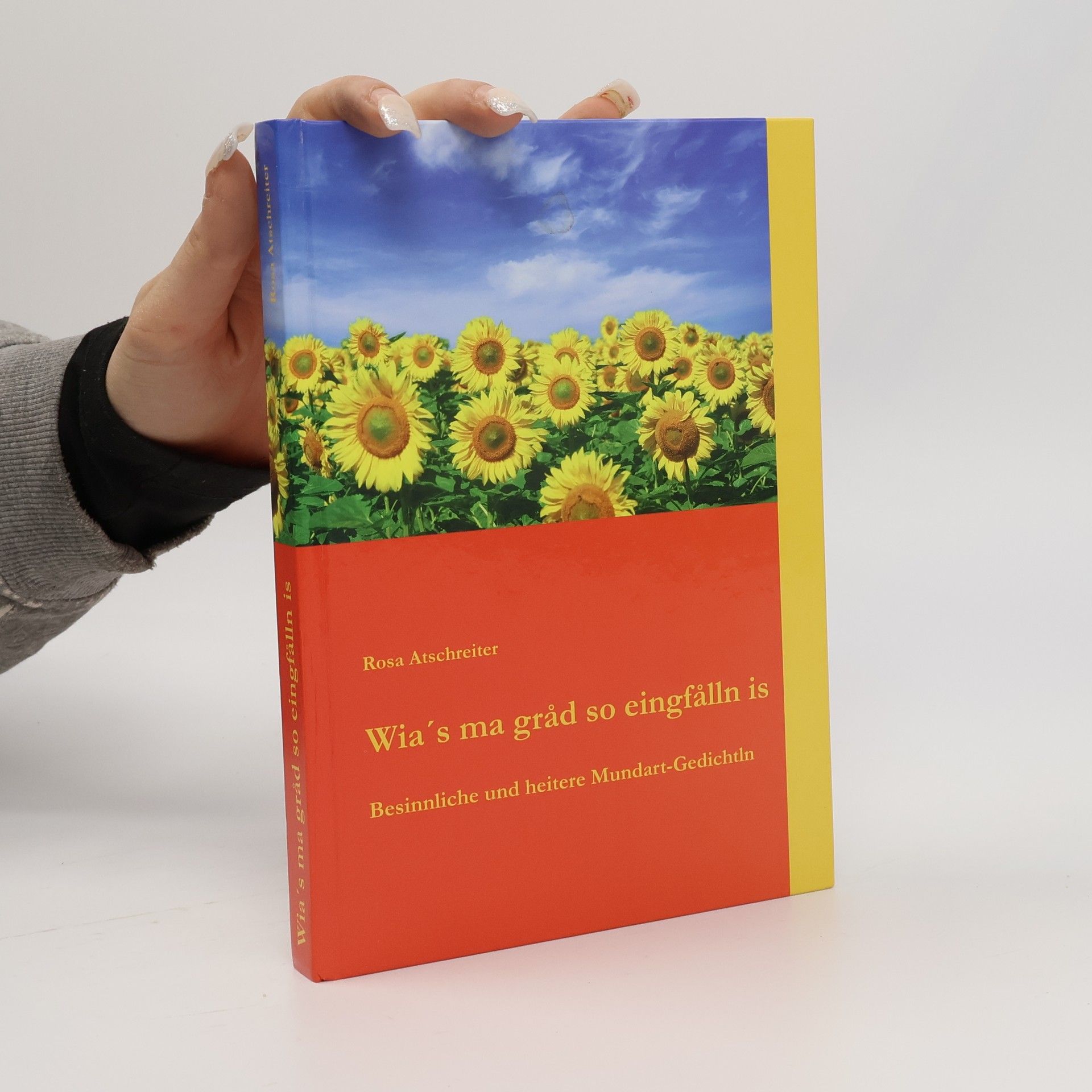 Rosa Atschreiter Wia's ma gråd so eingfålln is