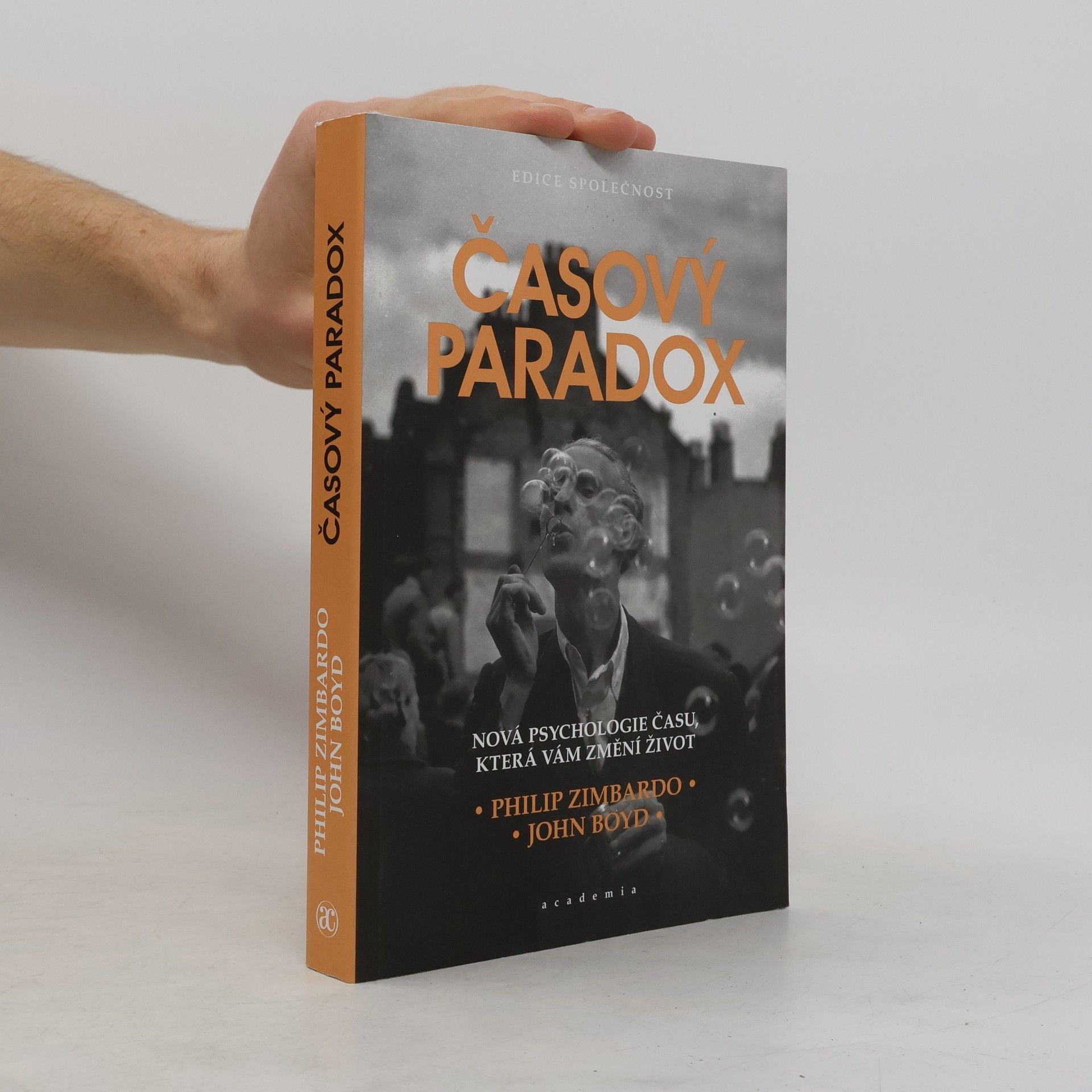 John John Nathan Boyd Časový paradox : nová psychologie času, která vám změní život