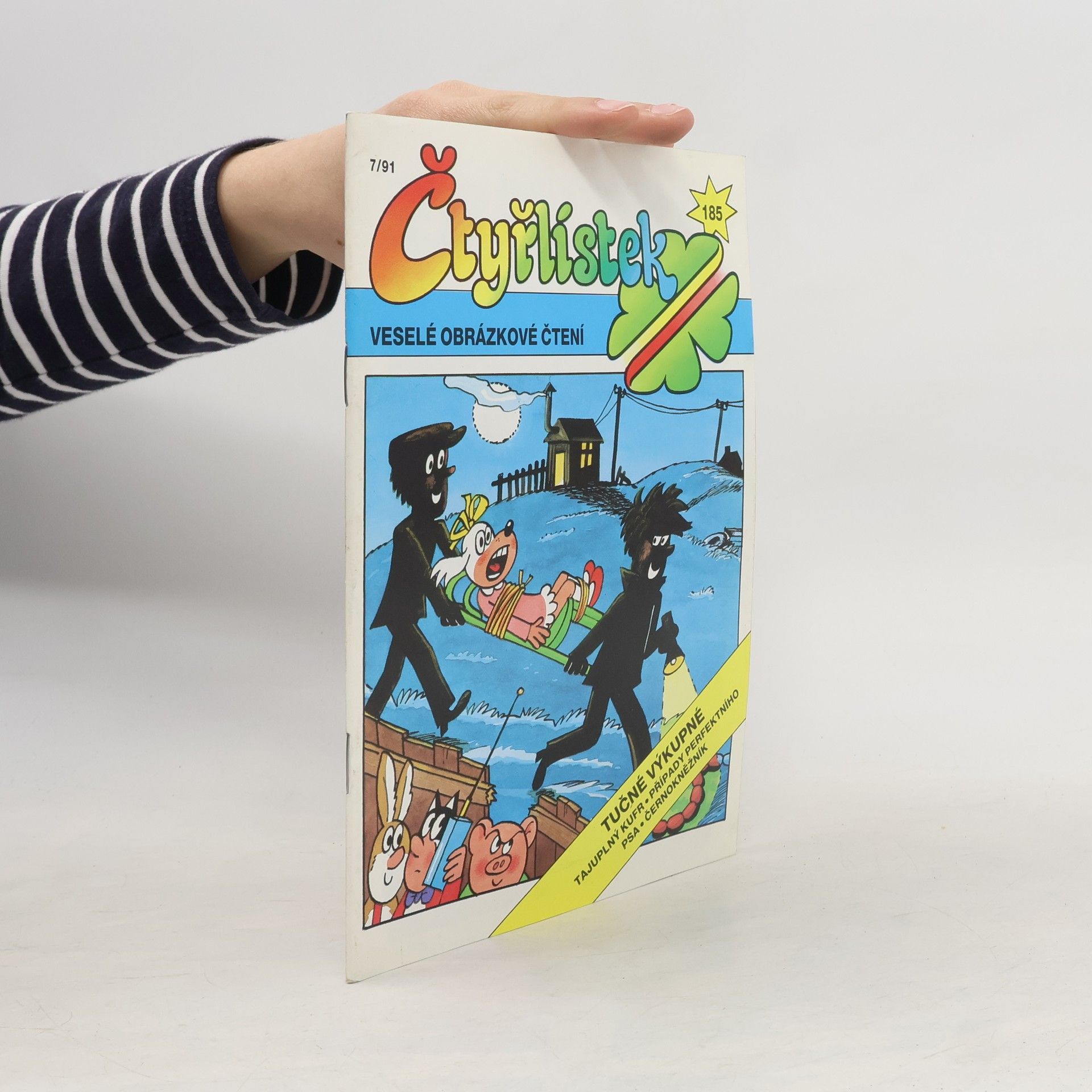 Autorenkollektiv Čtyřlístek č. 185, 7/1991. Tučné výkupné