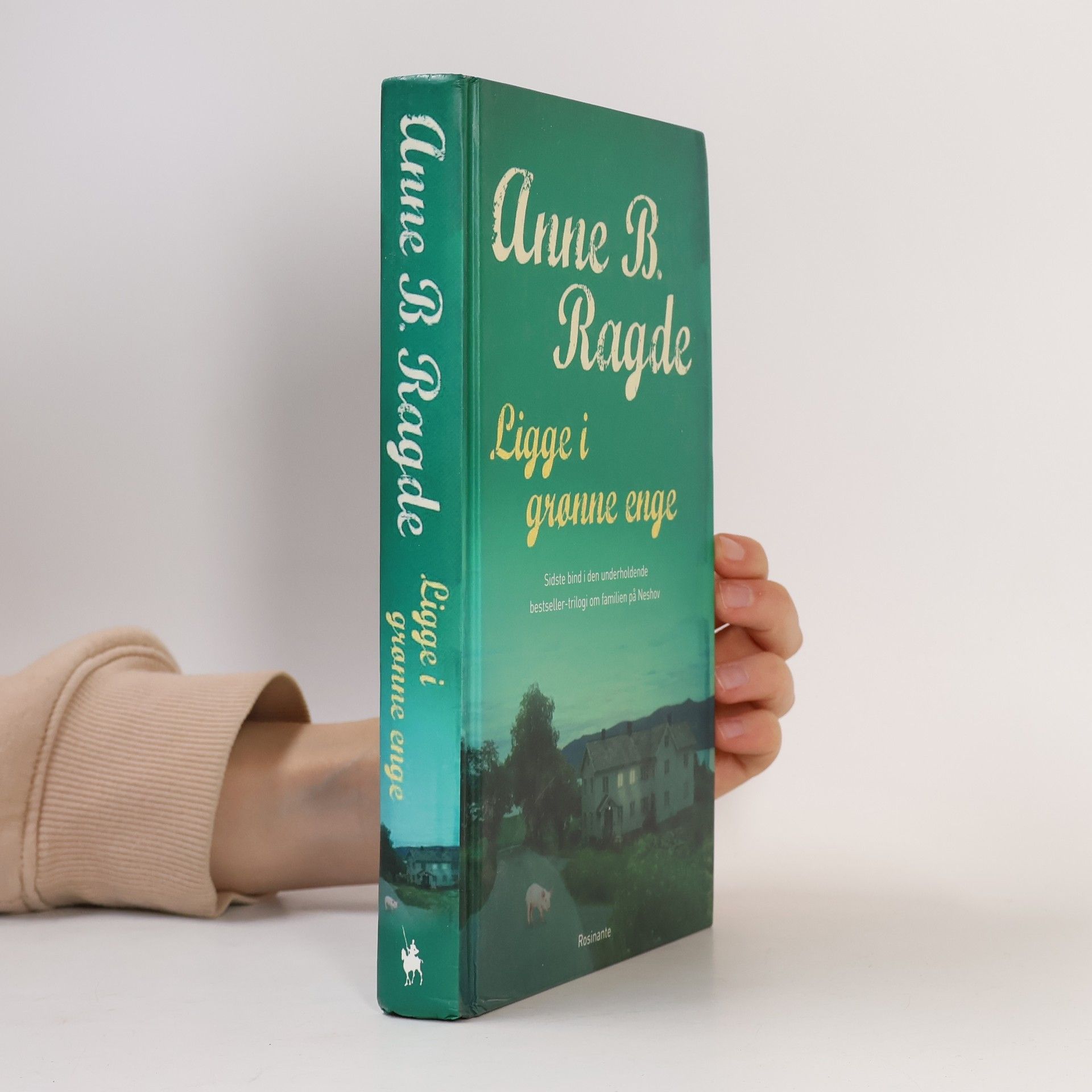 Anne B. Ragde Ligge i grønne enge