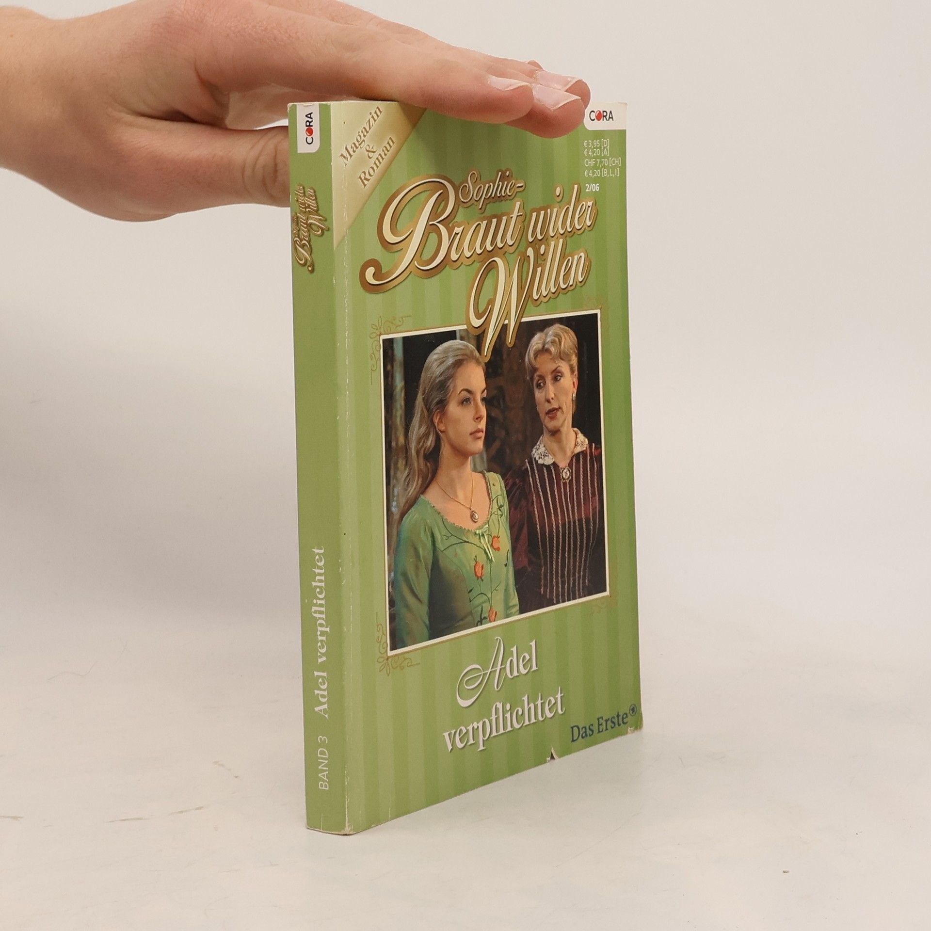 Kolektiv autorů Sophie-Braut wider Willen. Adel verpflichtet