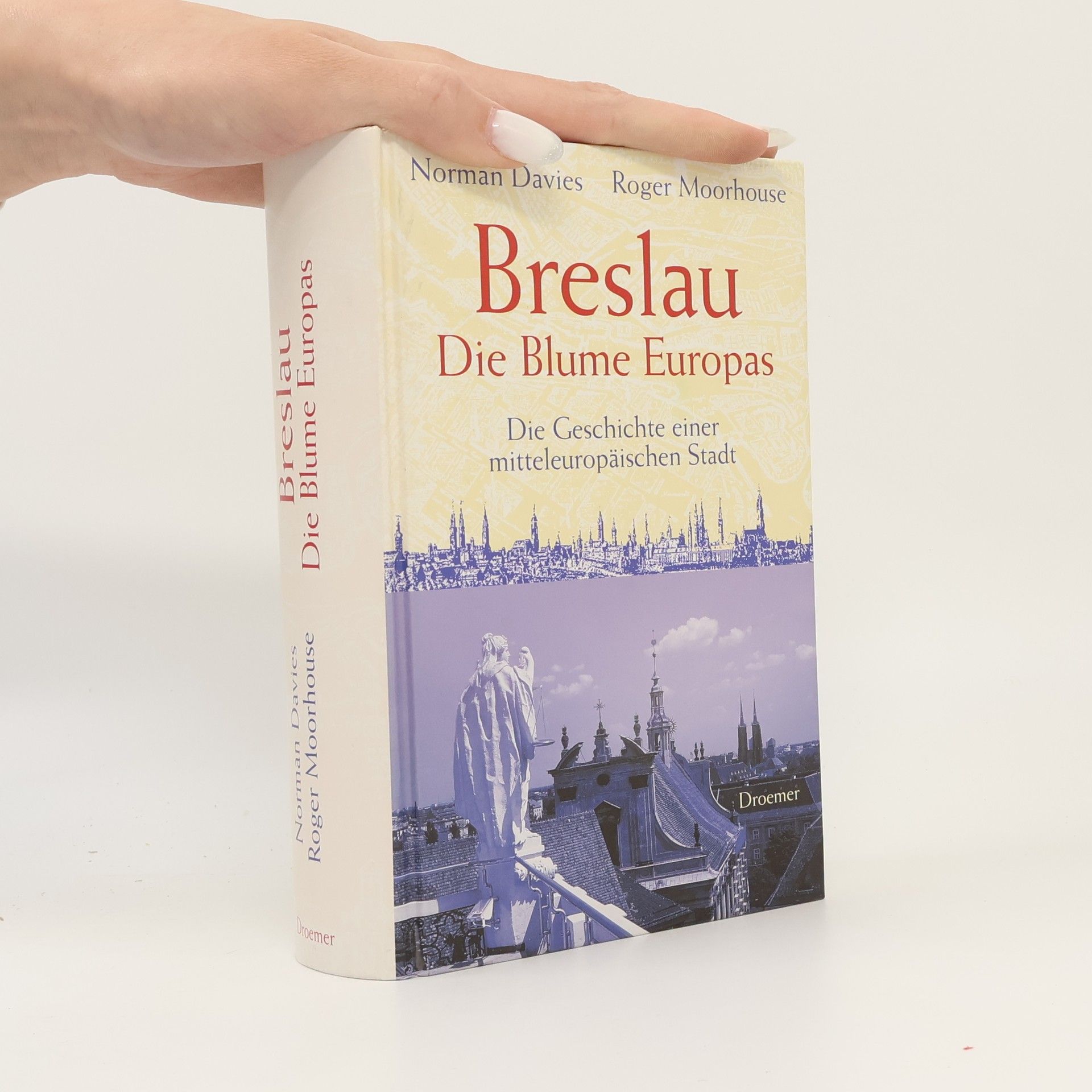 Norman Davies Breslau - die Blume Europas