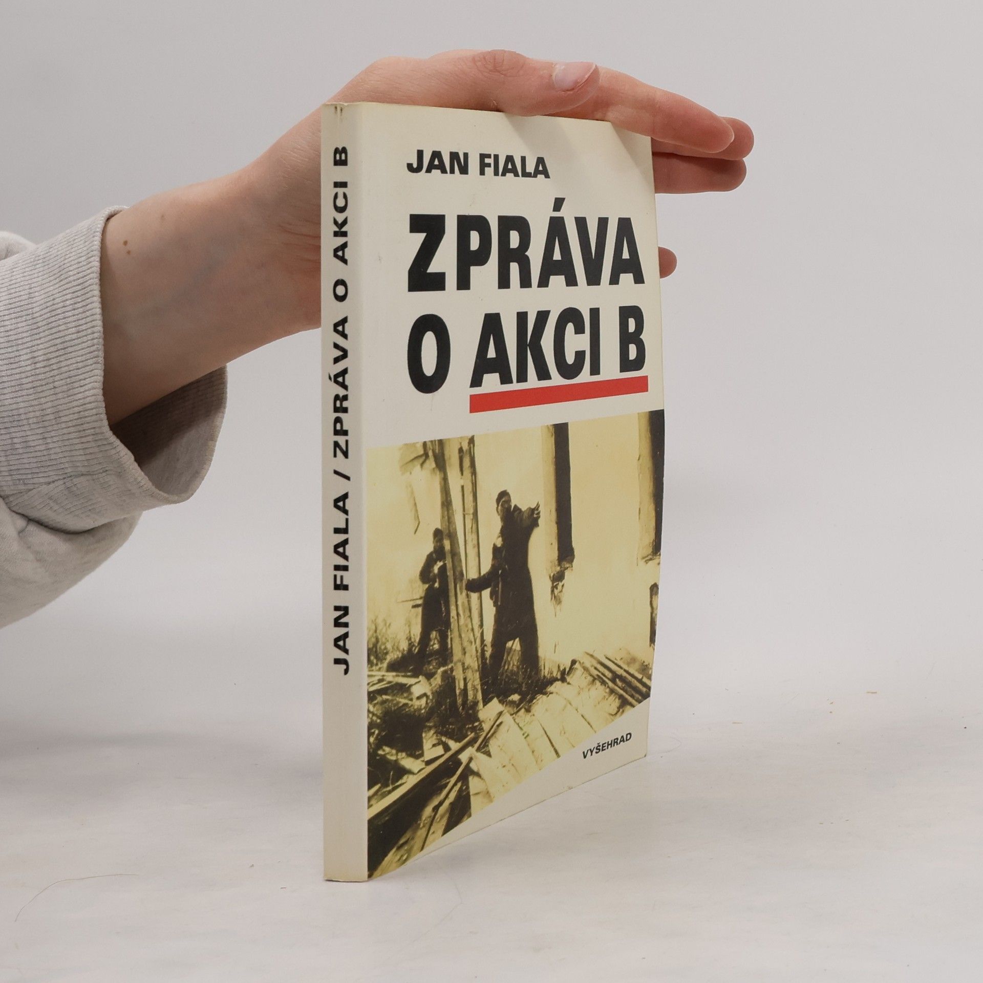 Jan Fiala Zpráva o akci B