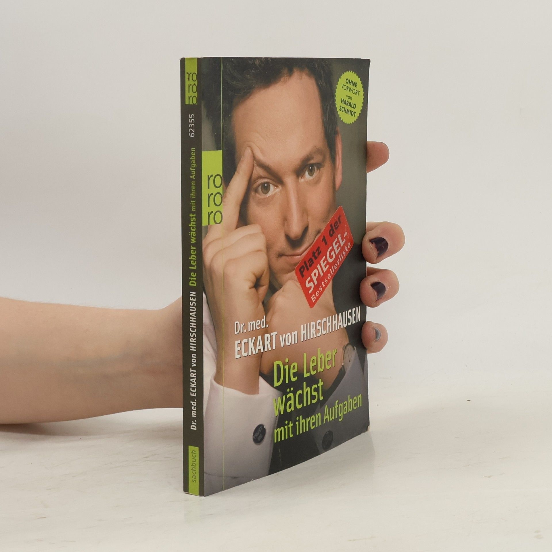 Eckart von Hirschhausen Die Leber wächst mit ihren Aufgaben