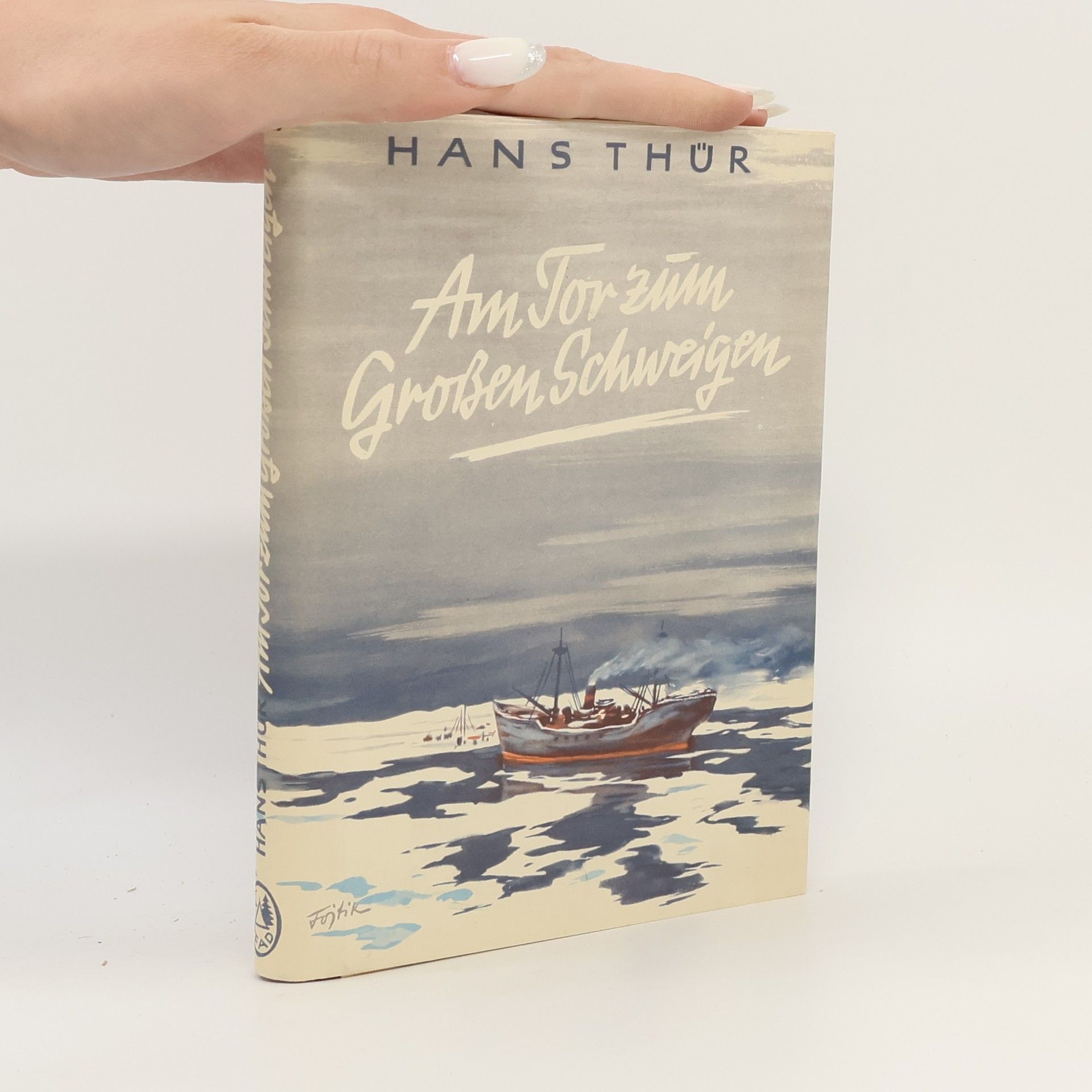 Hans Thür Am Tor zum Großen Schweigen