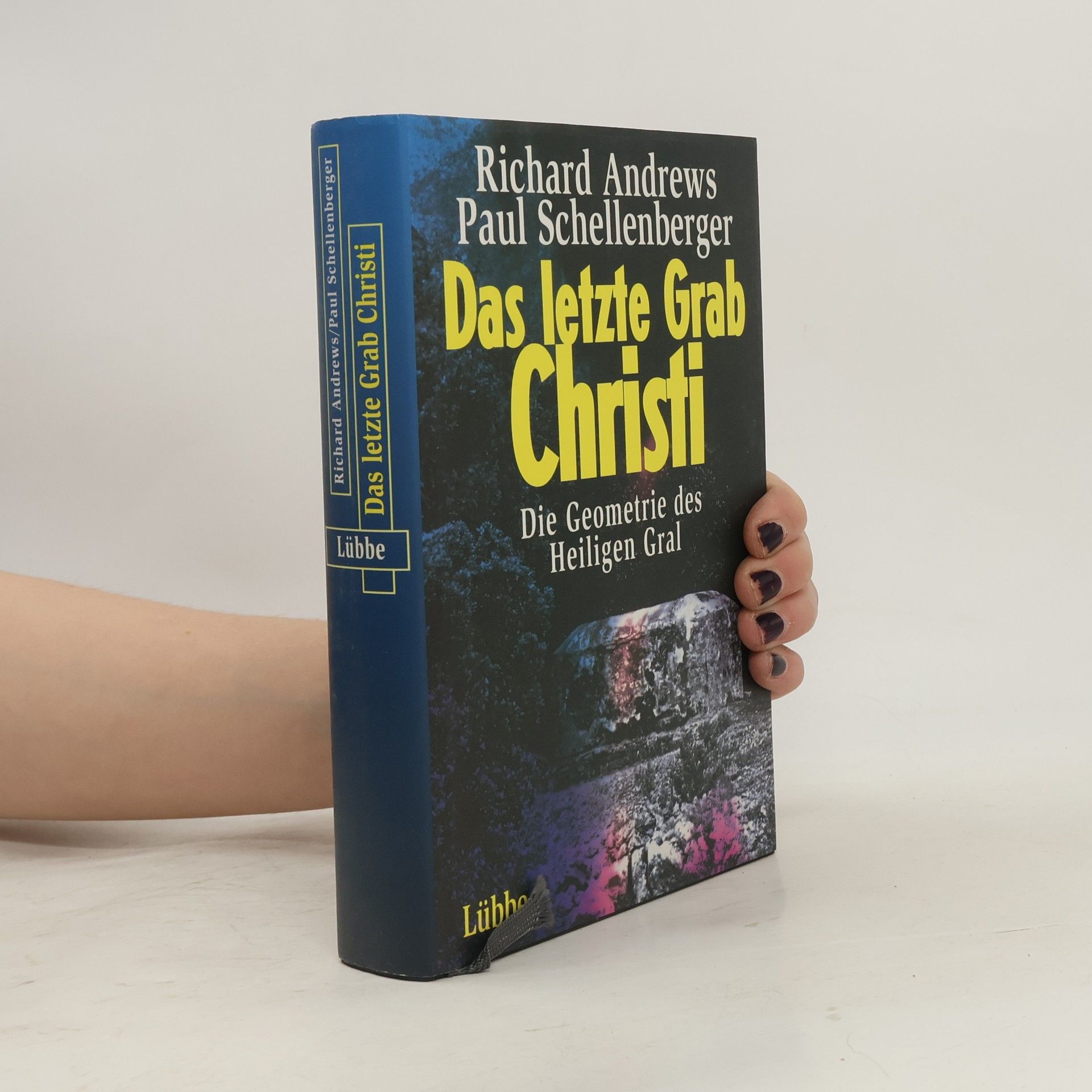 Richard Andrews Das letzte Grab Christi