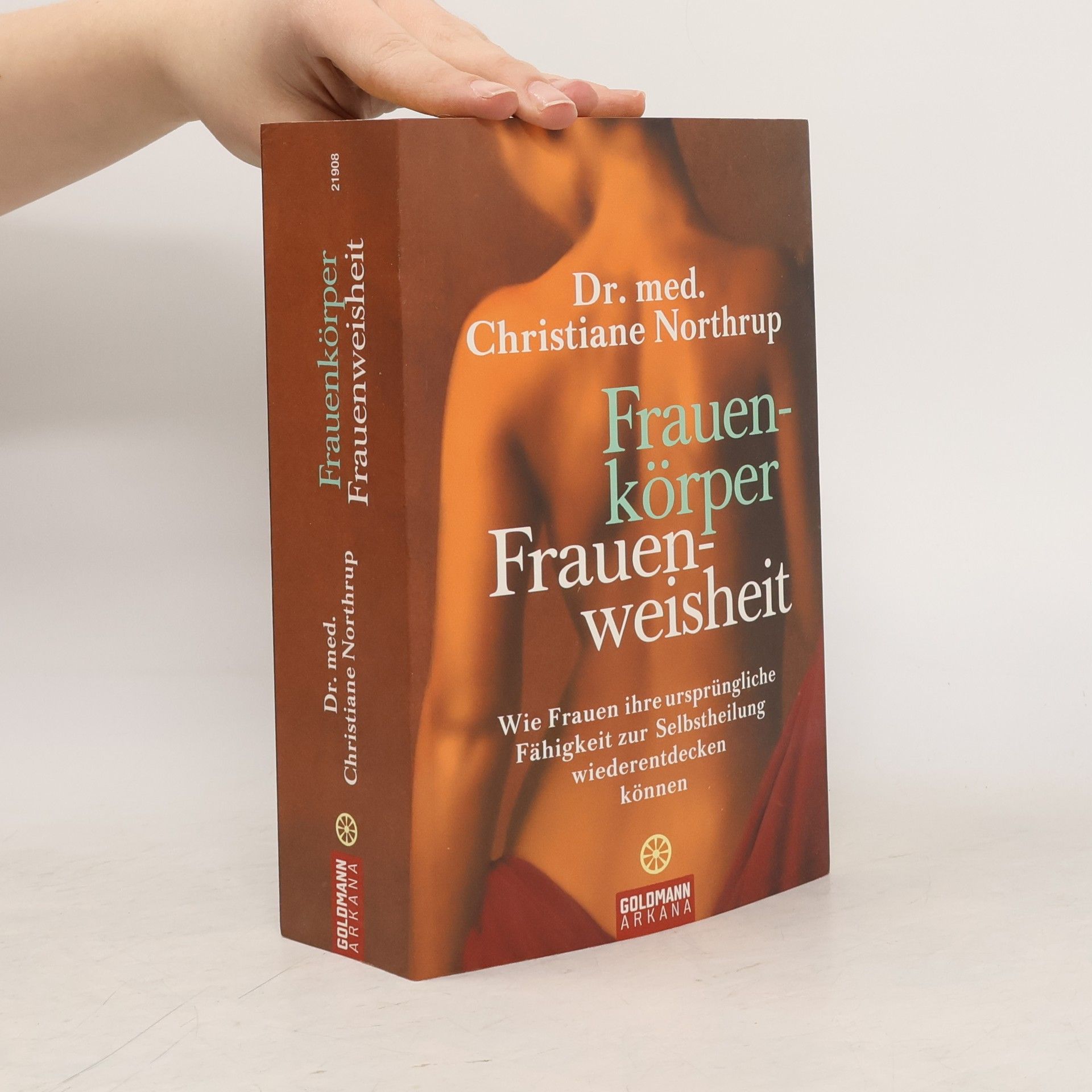 Christiane Northrup Frauenkörper, Frauenweisheit