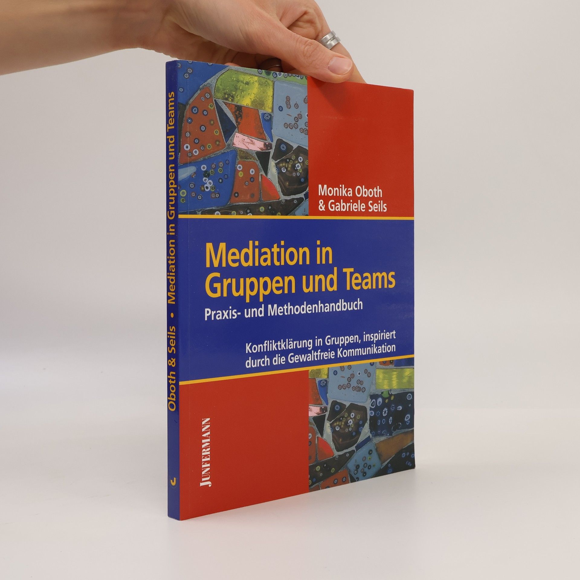 Monika Oboth Mediation in Gruppen und Teams