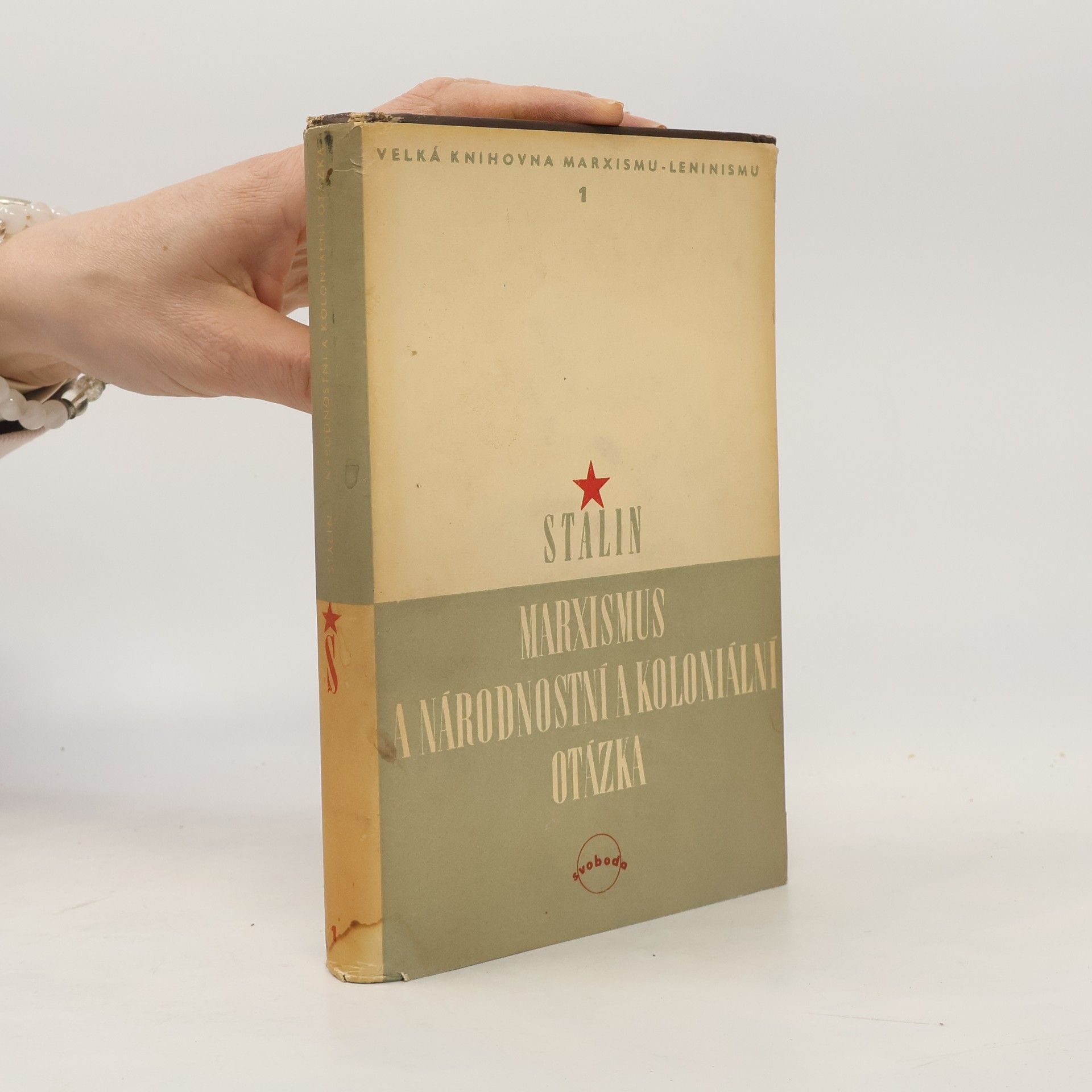 Josef V. Stalin Marxismus a národnostní a koloniální otázka