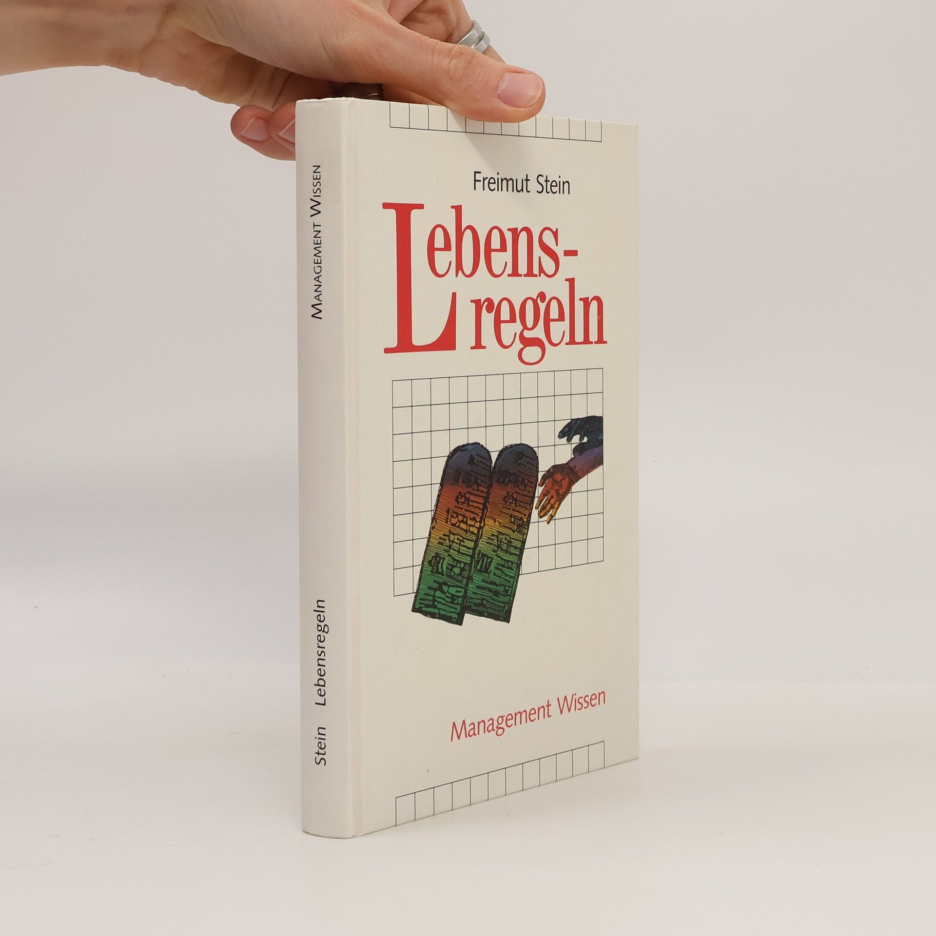 Freimut Stein Lebensregeln