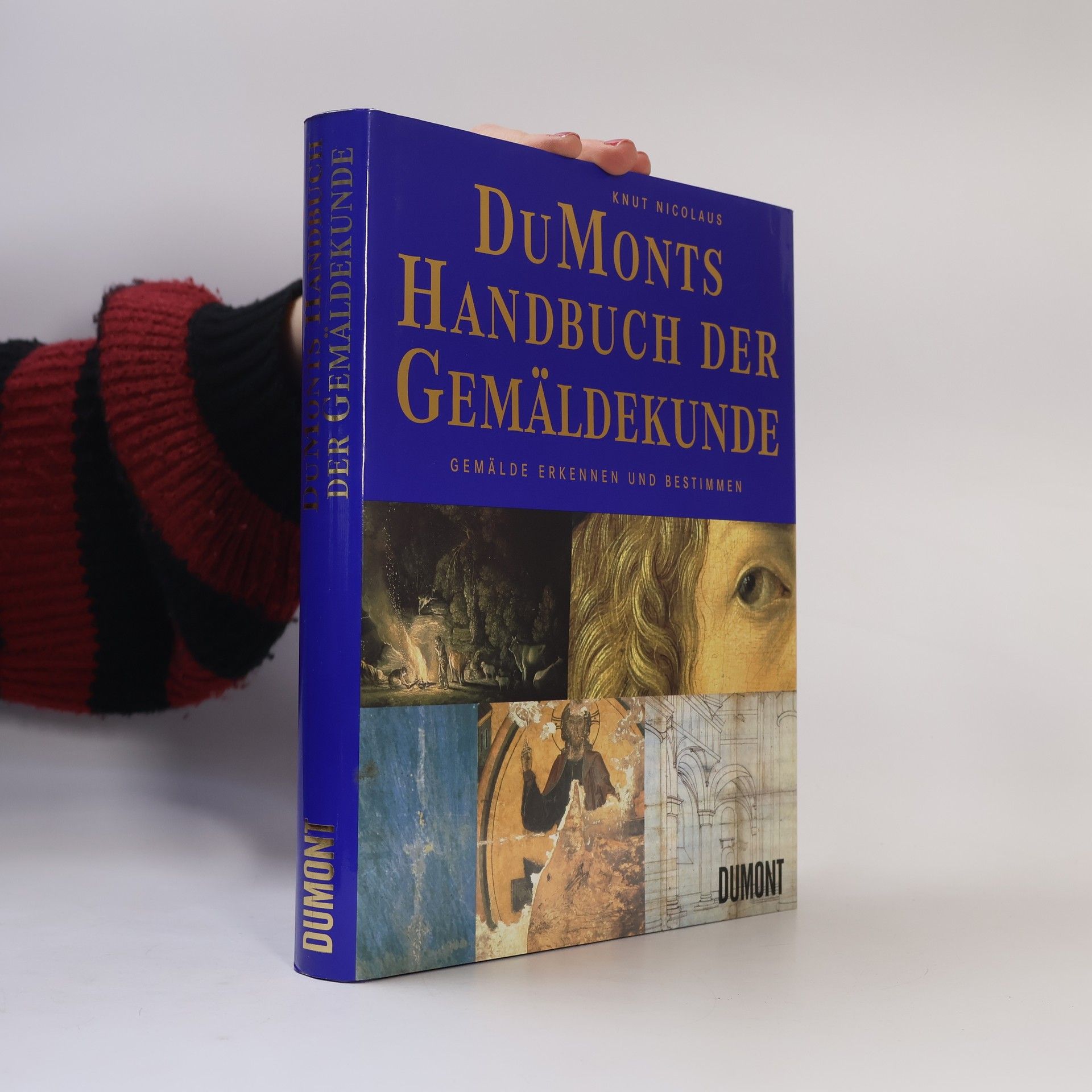 Knut Nicolaus DuMonts Handbuch der Gemäldekunde