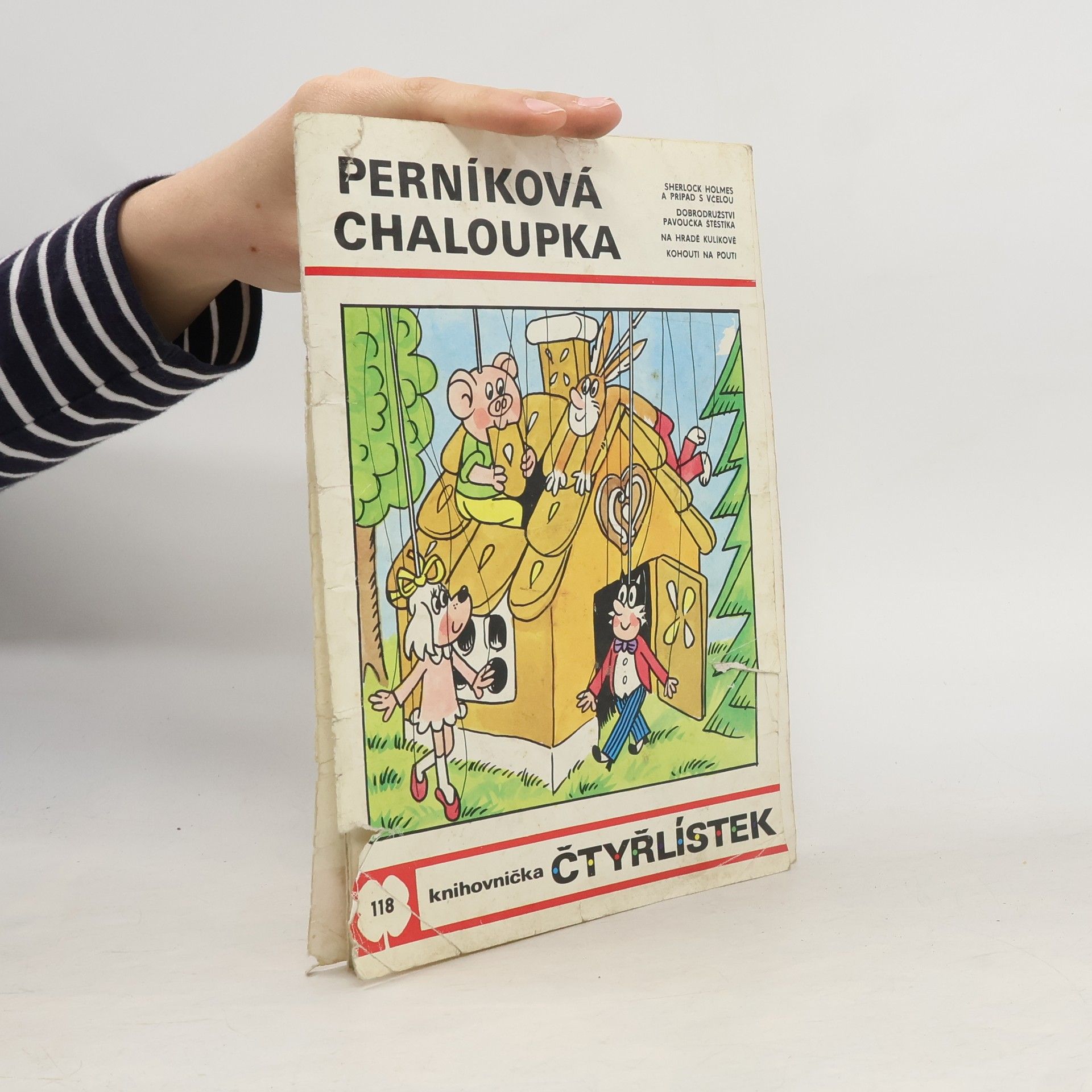 Ljuba Štíplová Čtyřlístek 118. Perníková chaloupka