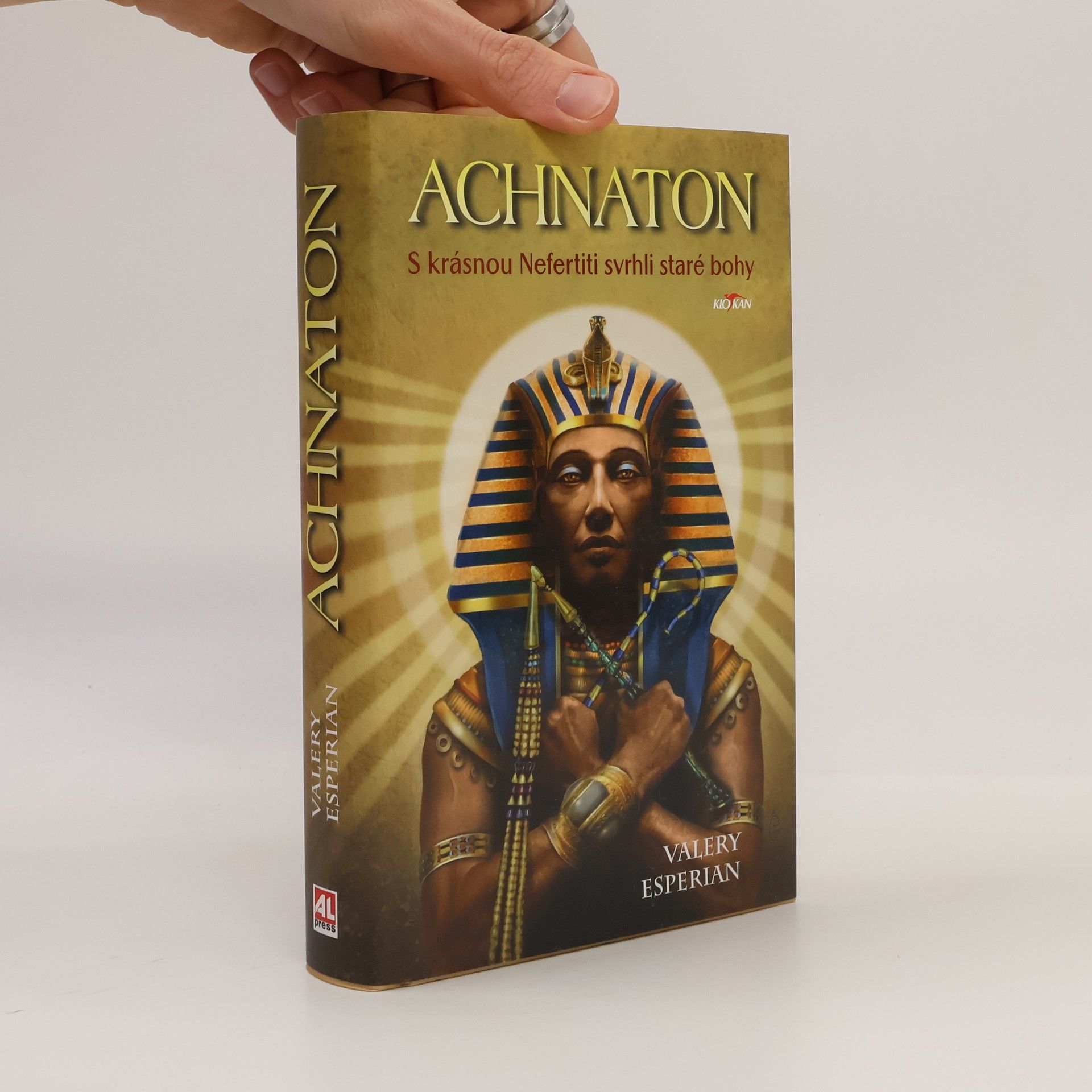 Valery Esperian Achnaton - S krásnou Nefertiti svrhli staré bohy